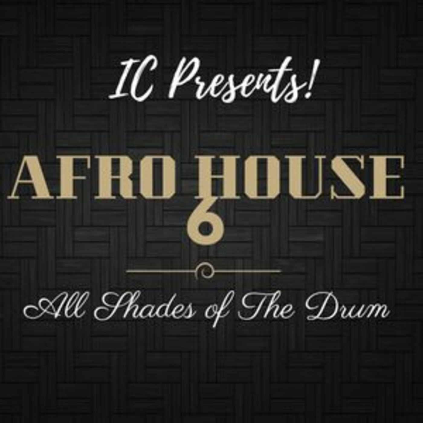 Episode 6: All Shades Of The Drum #6