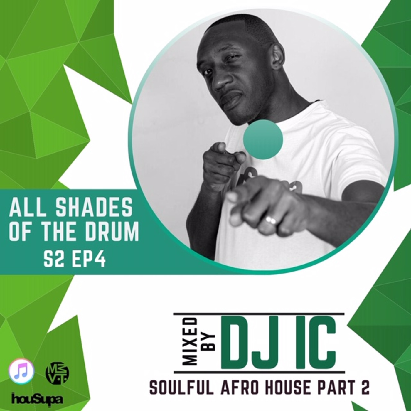 Episode 4: All Shades Of The Drum S2 EP4 - The Soulful Afro House Edition (Part 2)