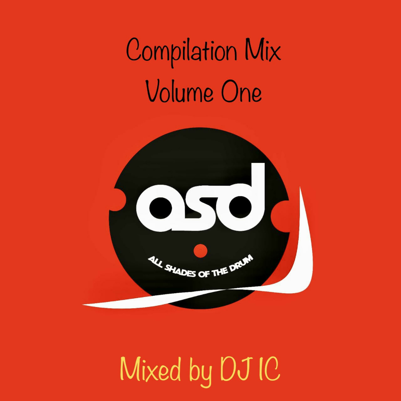 Episode 1: All Shades of The Drum - Compilation Mix S5, EP1 mixed by DJ IC