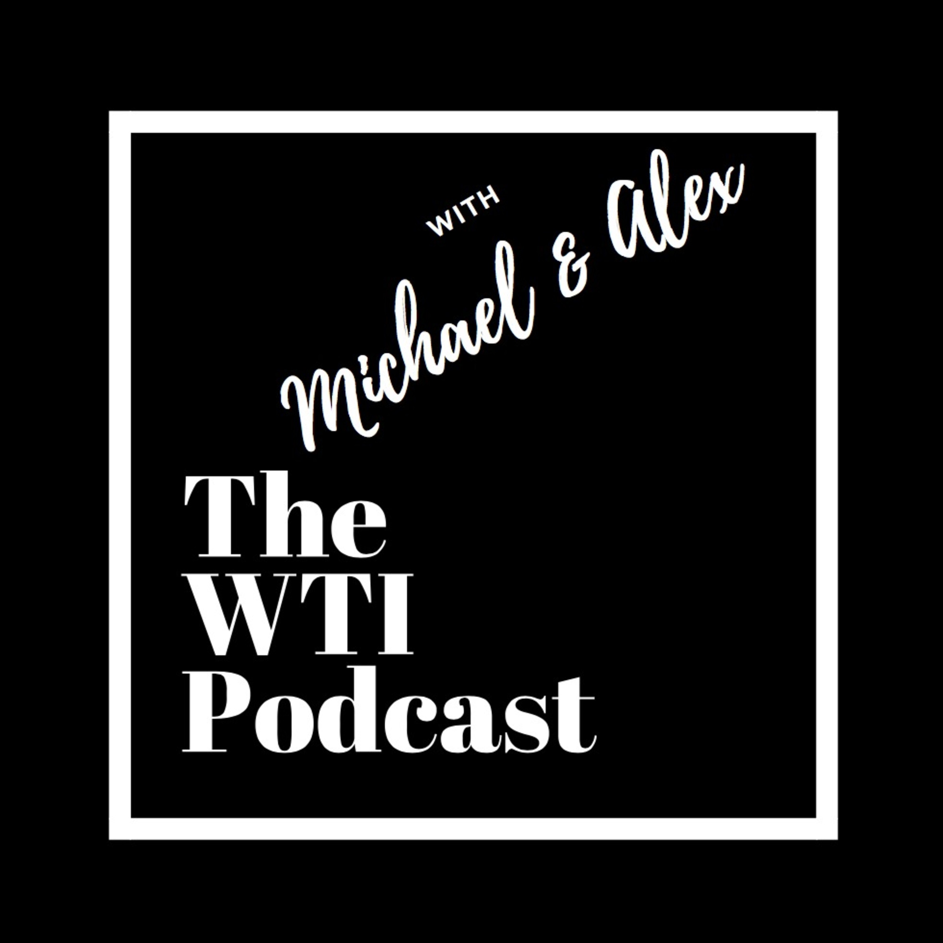 WTI Podcast: Ep.1- Shape of Water