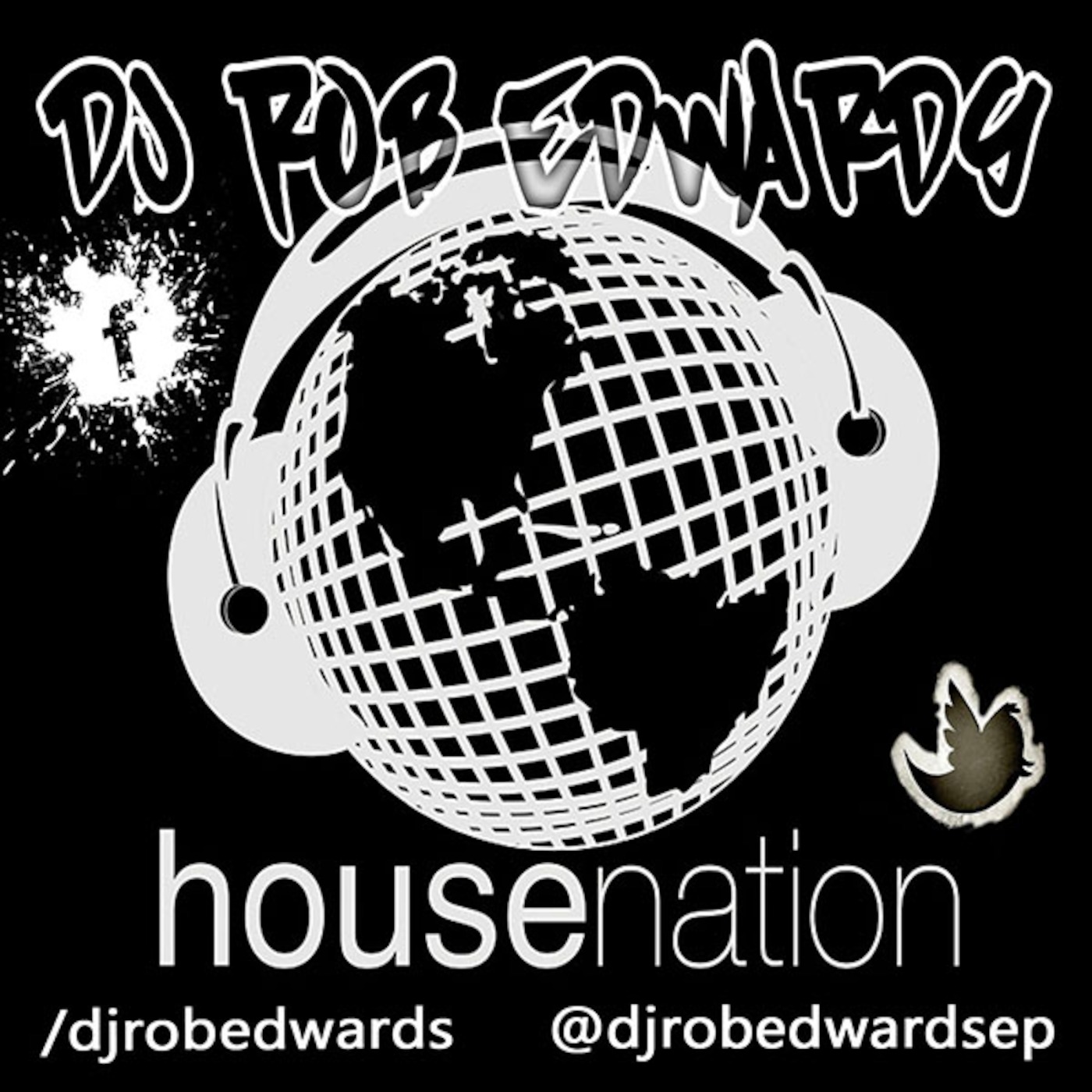 House Nation - Dj Rob Edwards