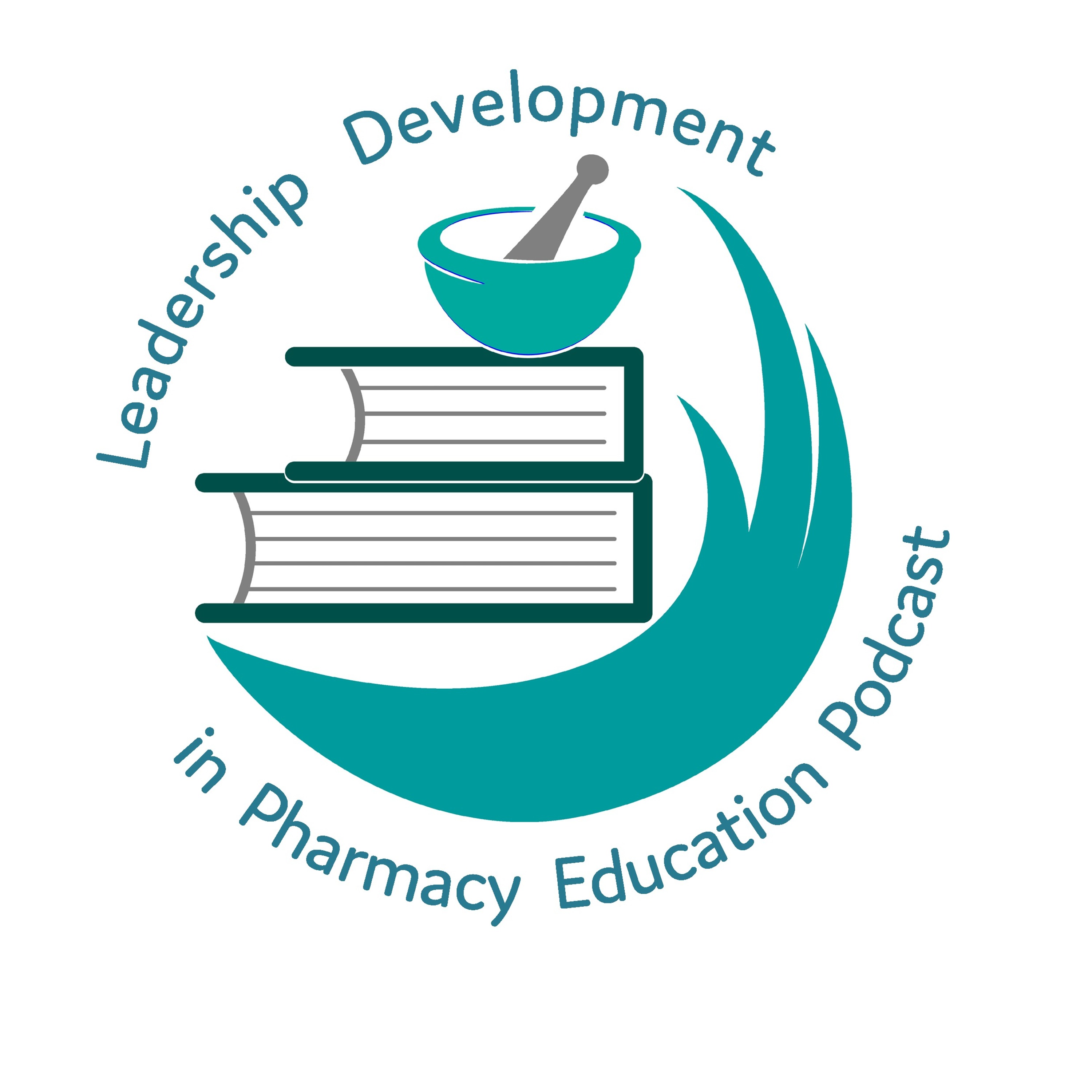Leadership Development in Pharmacy Education