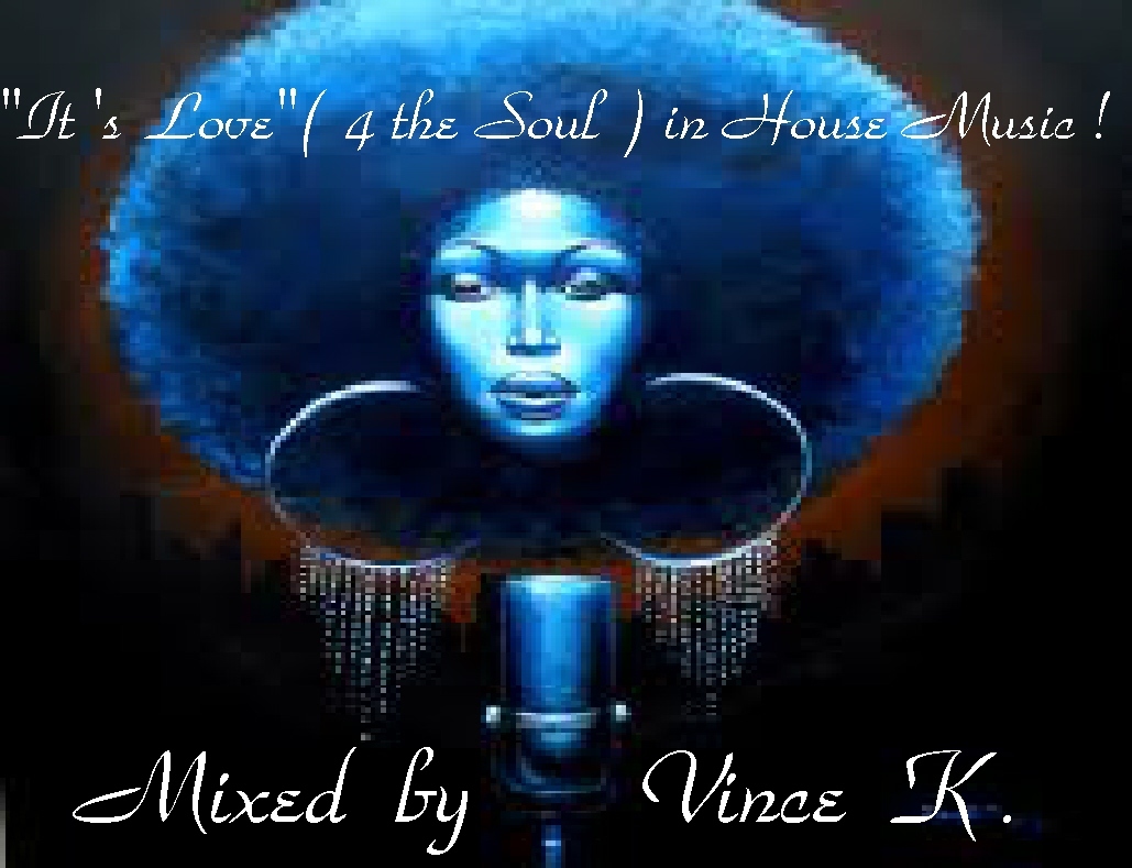 VINCE  K\'s  DEEP  and  SOULFUL  PODCAST