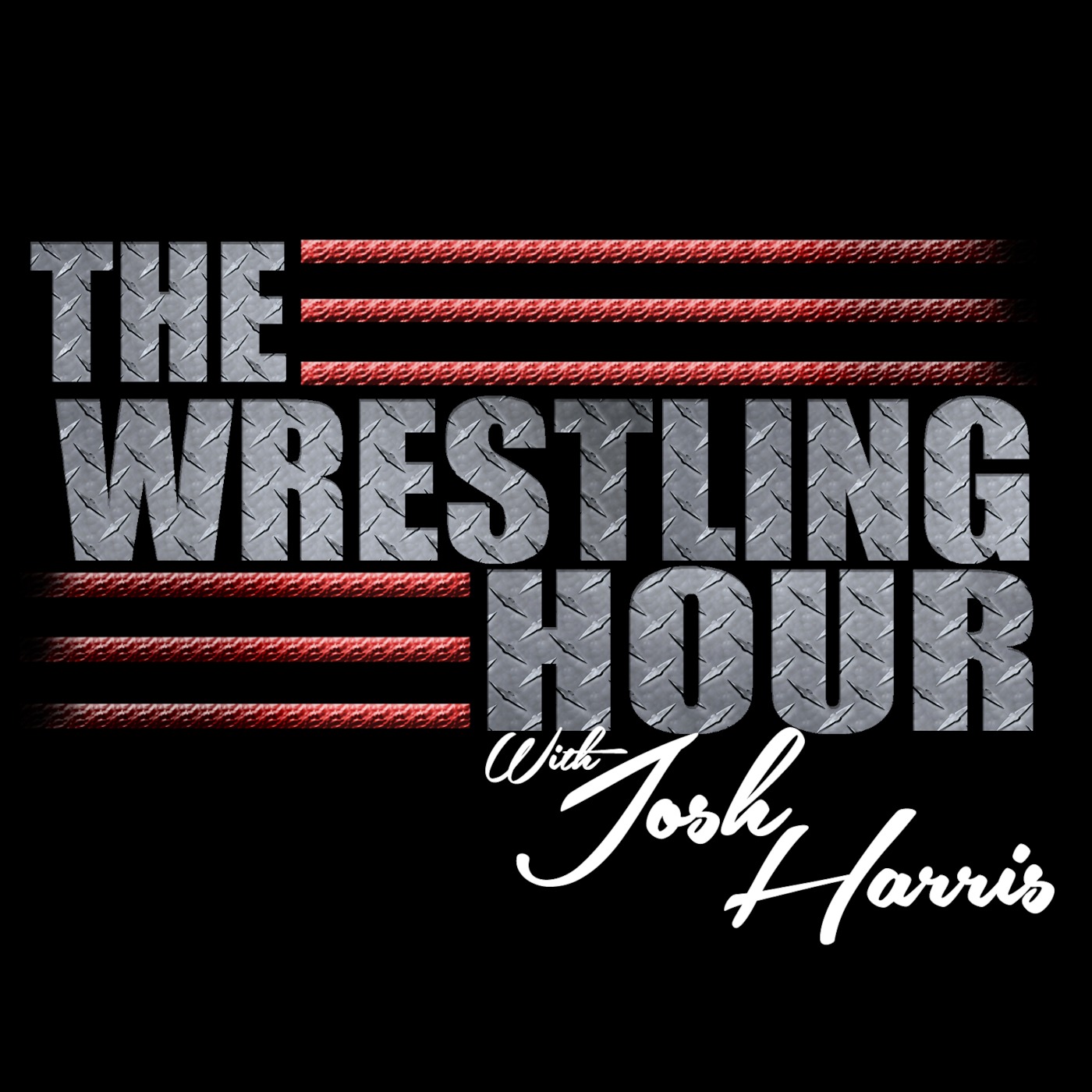 The Wrestling Hour with Josh Harris