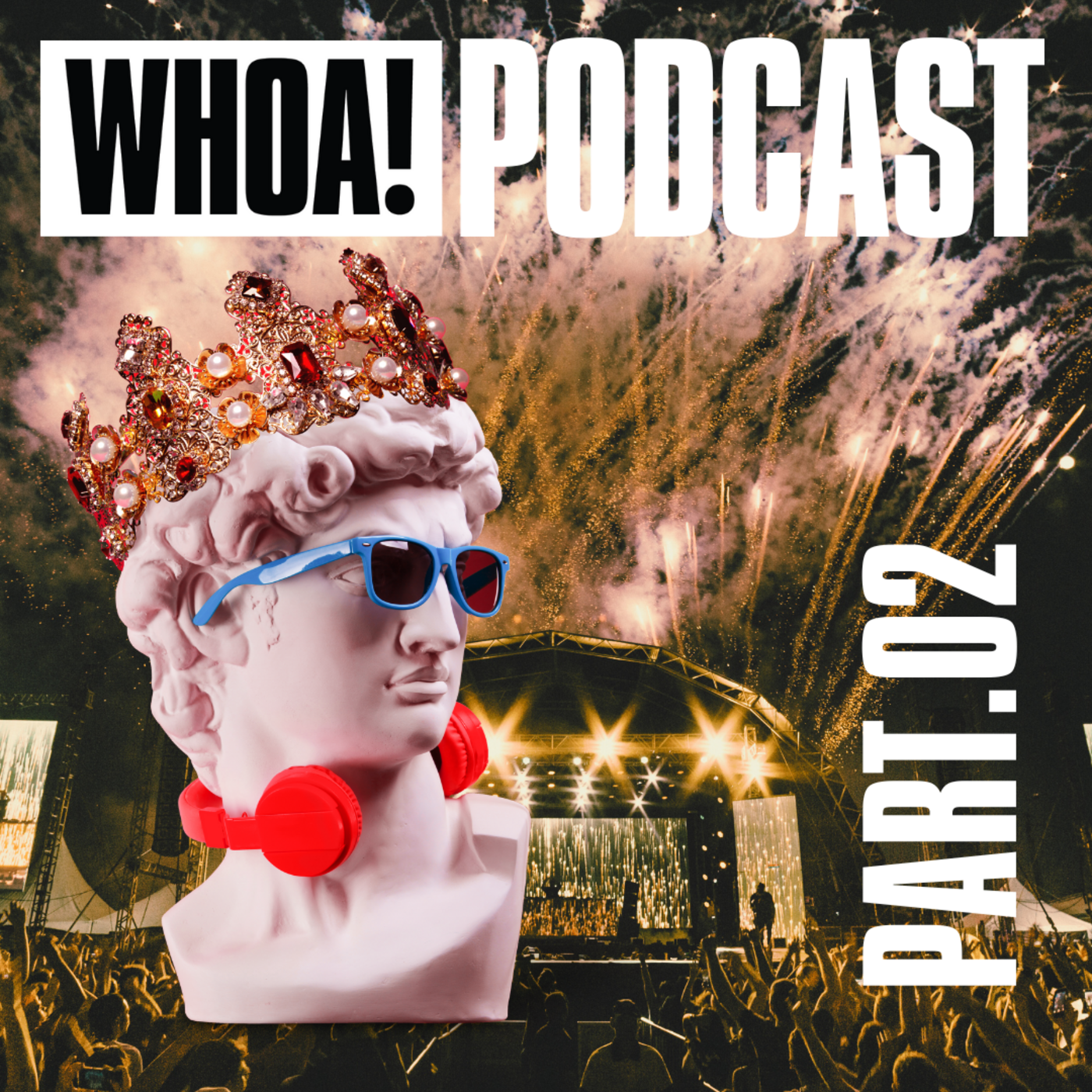Episode 2: Whoa! Promo Podcast Festival Season Part. 2