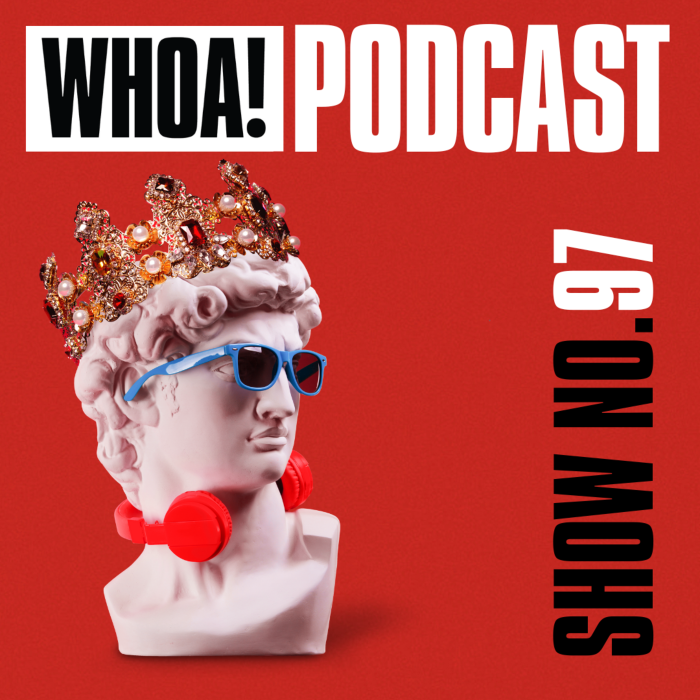 Episode 97: Whoa! Promo Podcast 0097