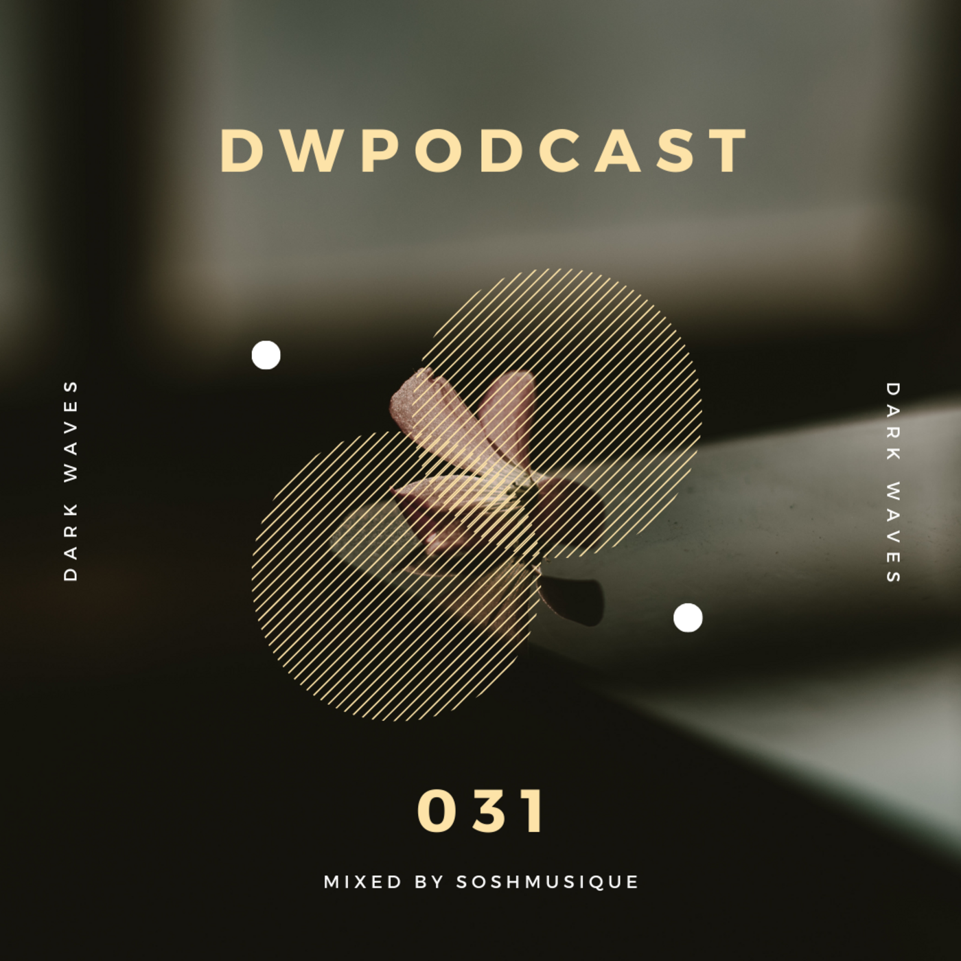 Episode 31: DWPodcast 031 // Mixed By Soshmusique