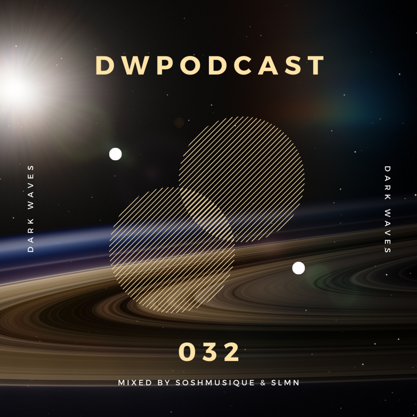 Episode 32: DWPodcast 032 // Mixed By Soshmusique & SLMN