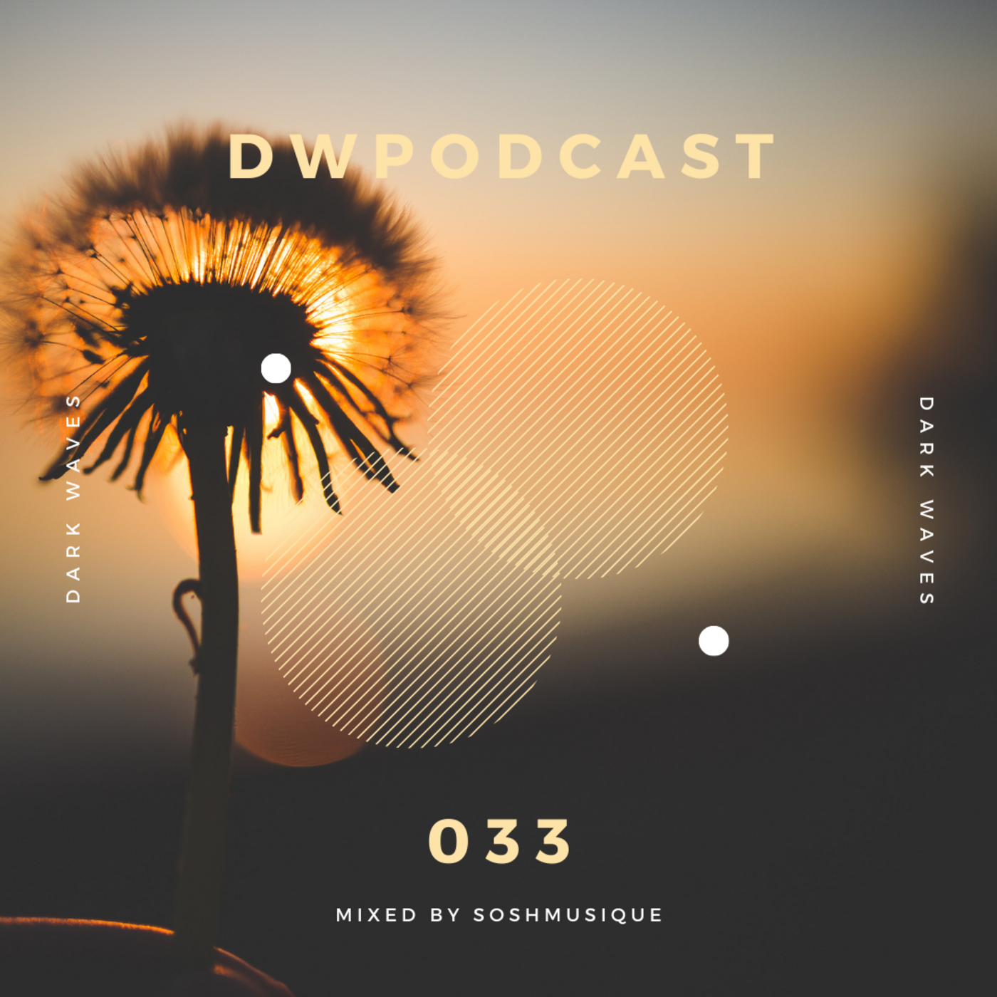 Episode 33: DWPodcast 033 // Soshmusique