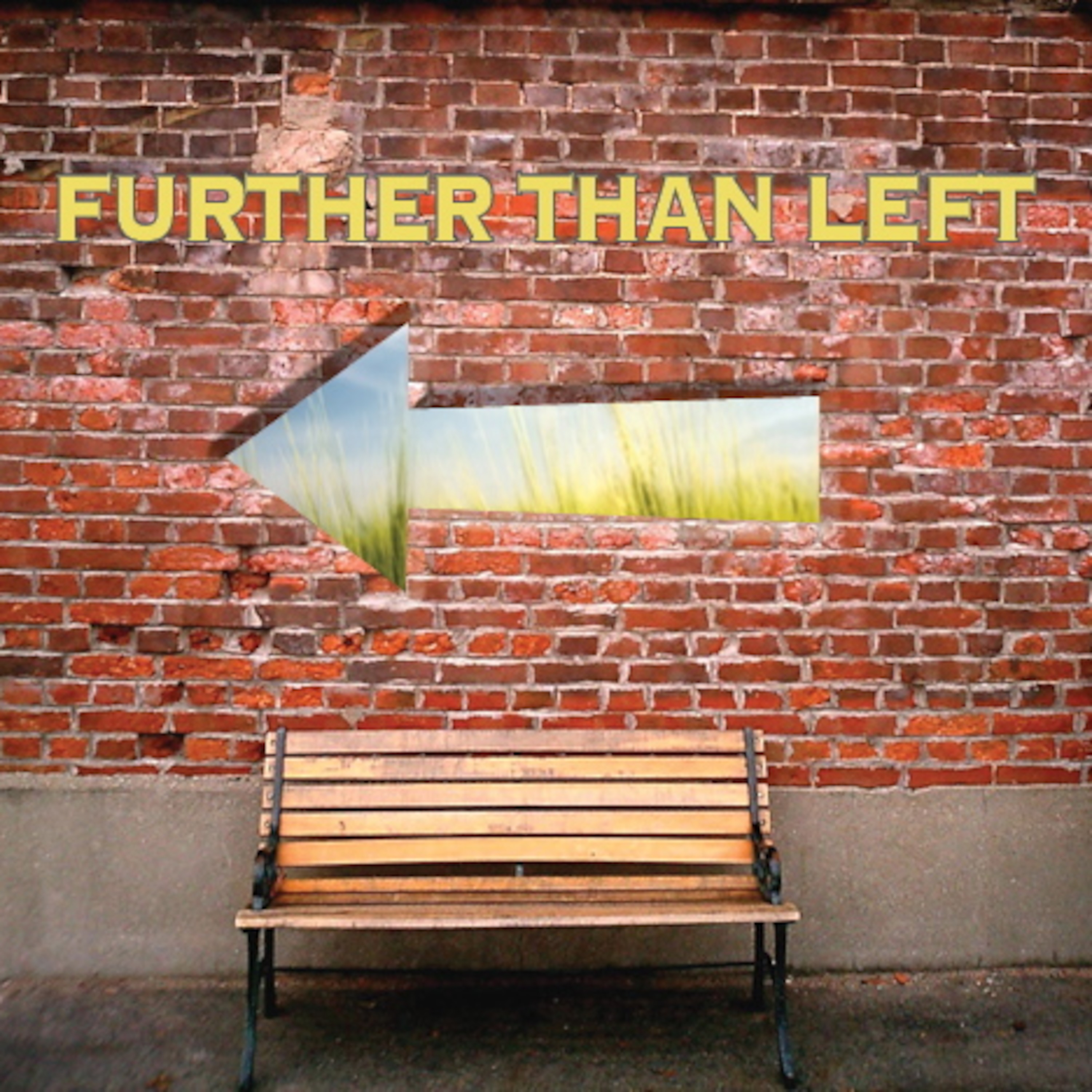 Further Than Left