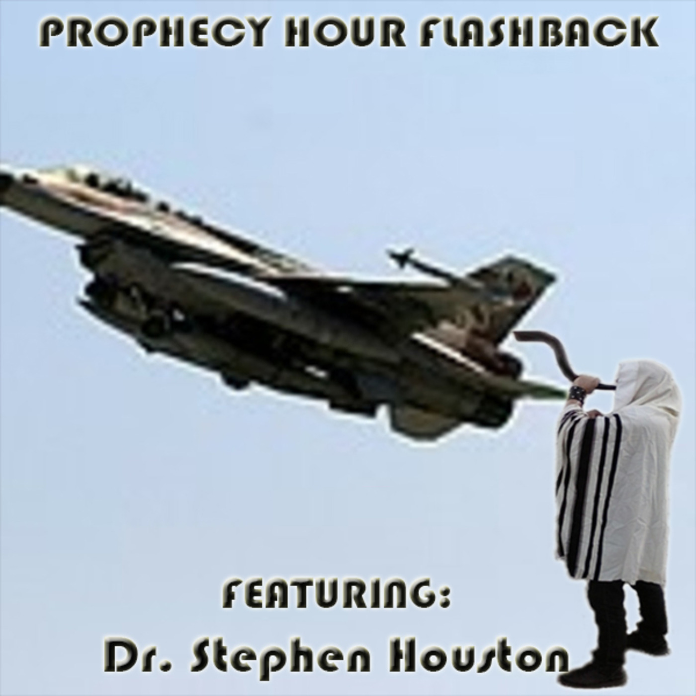 Episode 1397: PROPHECY HOUR: FLASHBACK: Intelligence Report: War with Iran, the Russian Bear,  with Dr. Houston