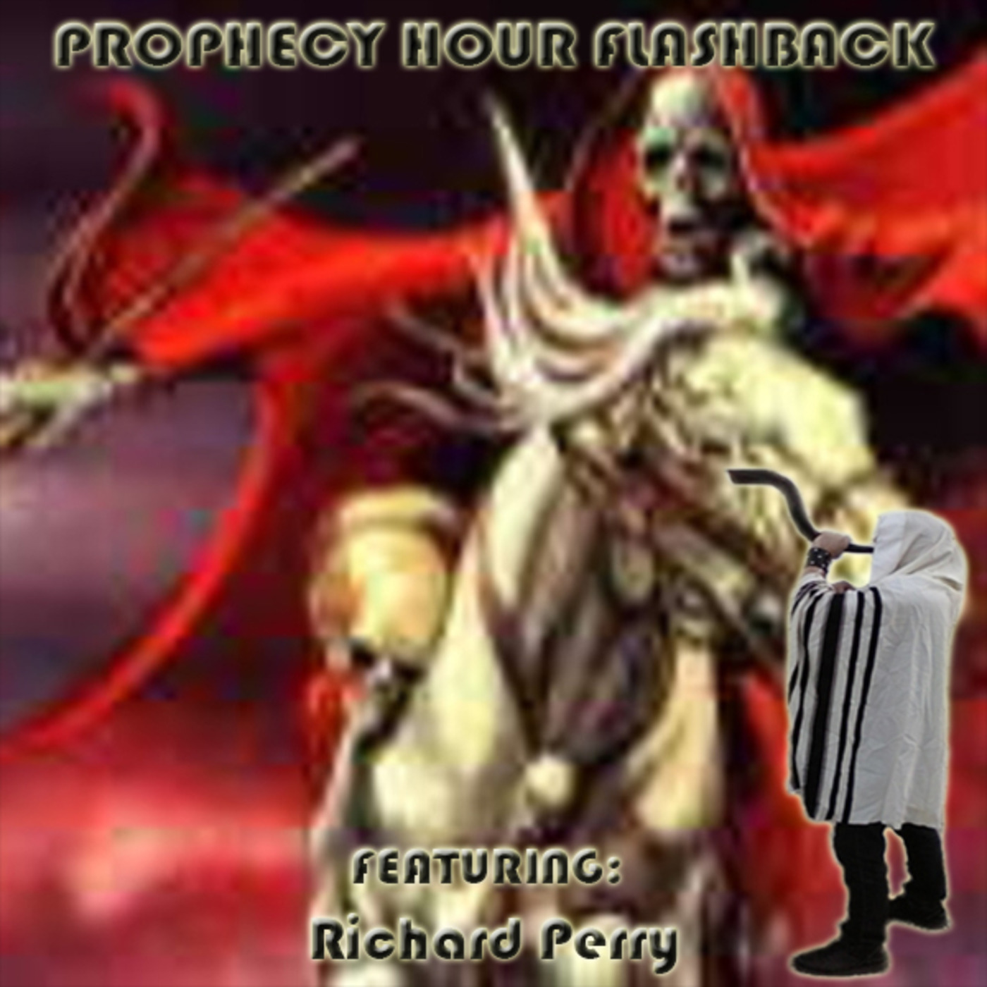 Episode 1406: PROPHECY HOUR FLASHBACK: The Rider on the Red Horse and the asleep Church!