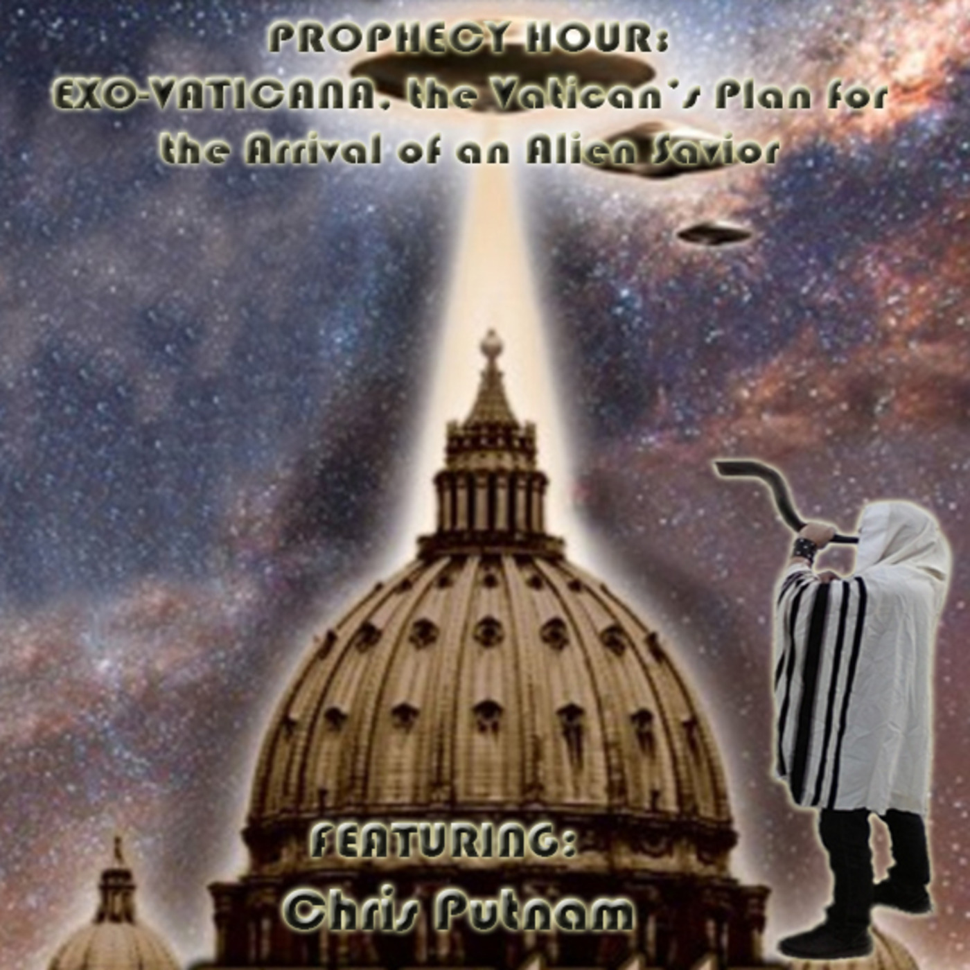 Episode 1442: PROPHECY HOUR: EXO-VATICANA, the Vatican’s Plan for the Arrival! FB