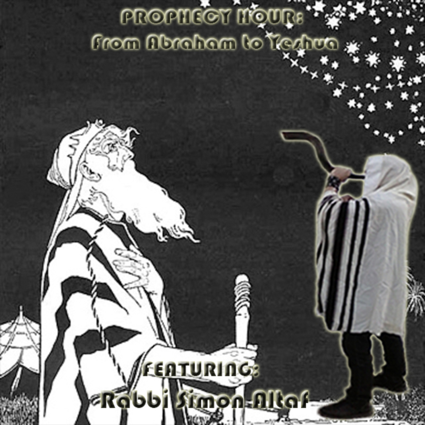 Episode 1698: Flashback PROPHECY HOUR: From Abraham to Yeshua!
