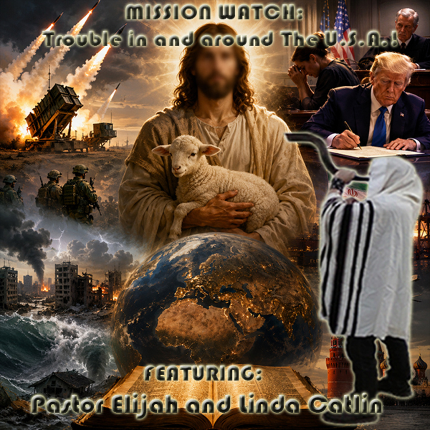 Episode 1700: MISSION WATCH: Trouble in and around The U.S.A.!