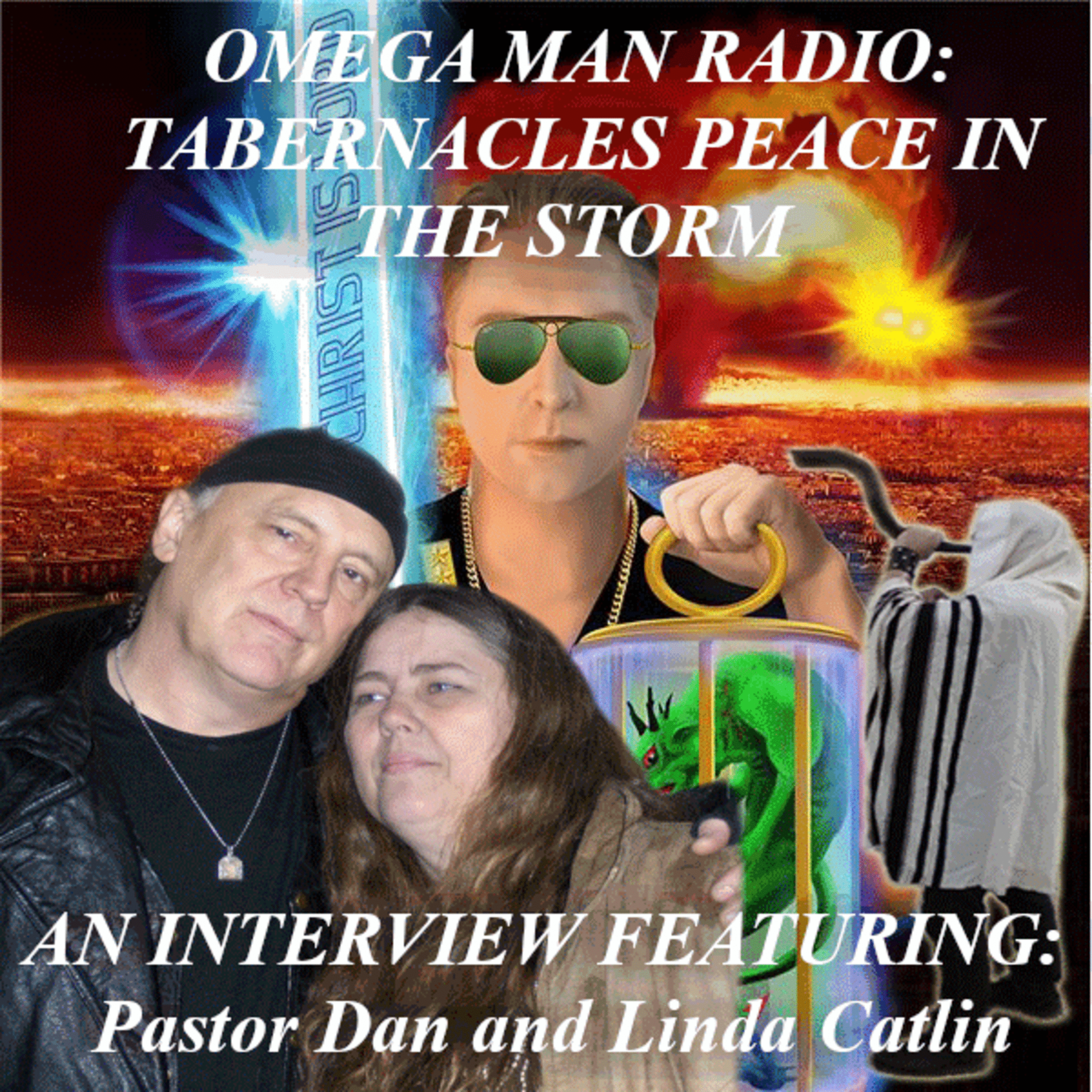 OMEGA MAN RADIO:TABERNACLES PEACE IN THE STORM