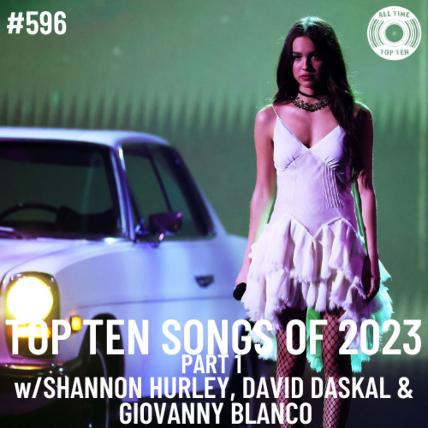 Episode 596 - Top TWENTY Songs Of 2023 Part 1 w/Shannon Hurley, David Daskal & Giovanny Blanco