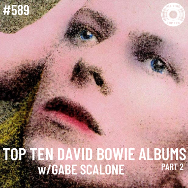 Podomatic | Episode 589 - Top Ten David Bowie Albums Part 2