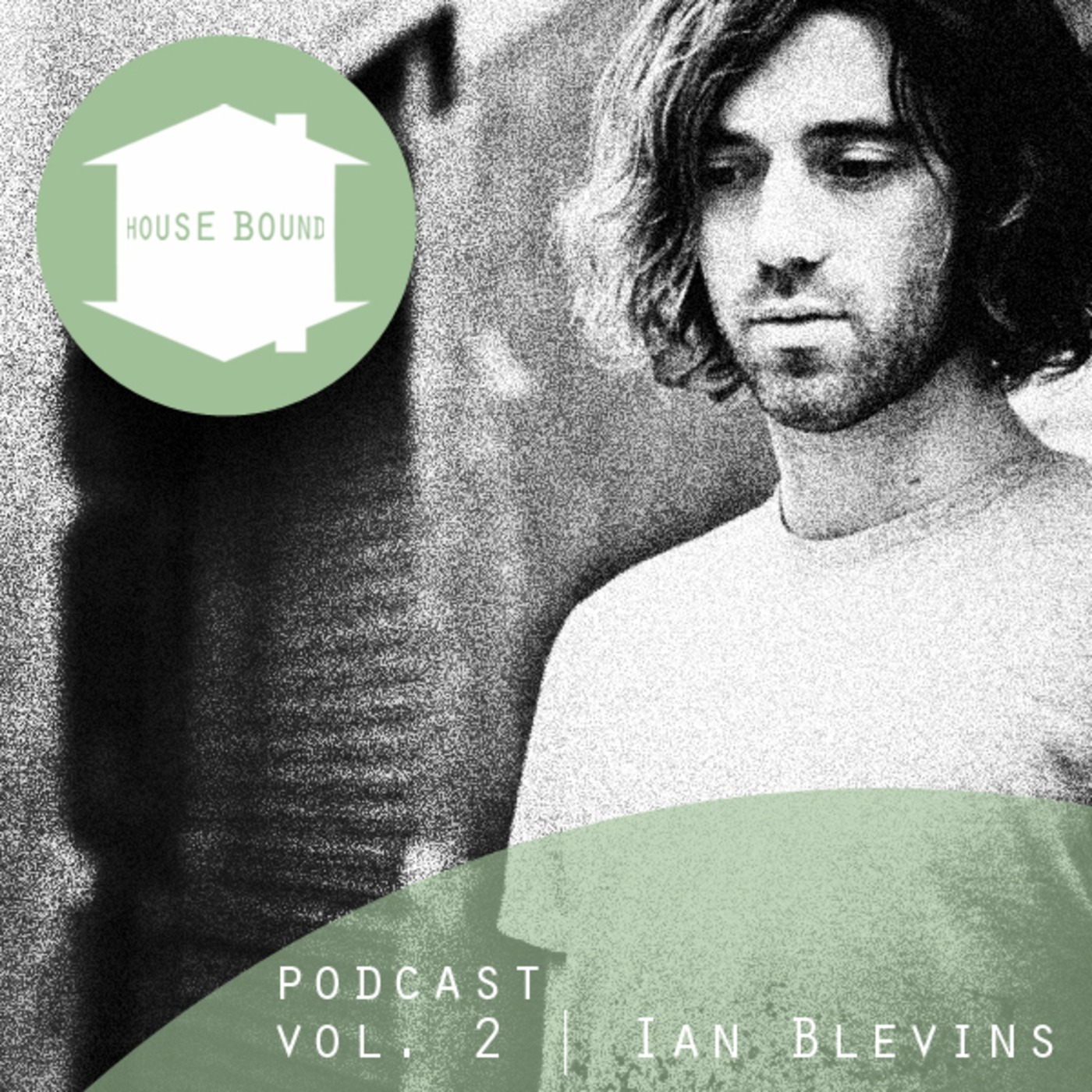 Housebound Podcast Volume 2 | Ian Blevins