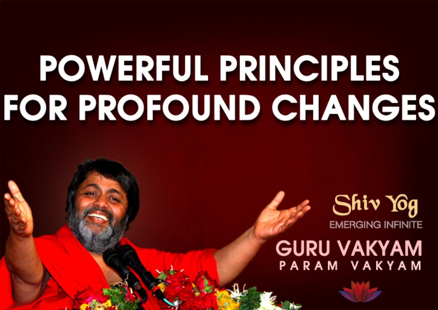 Guru Vakyam - Simple & powerful principles of Shivyog for profound life changes episode artwork