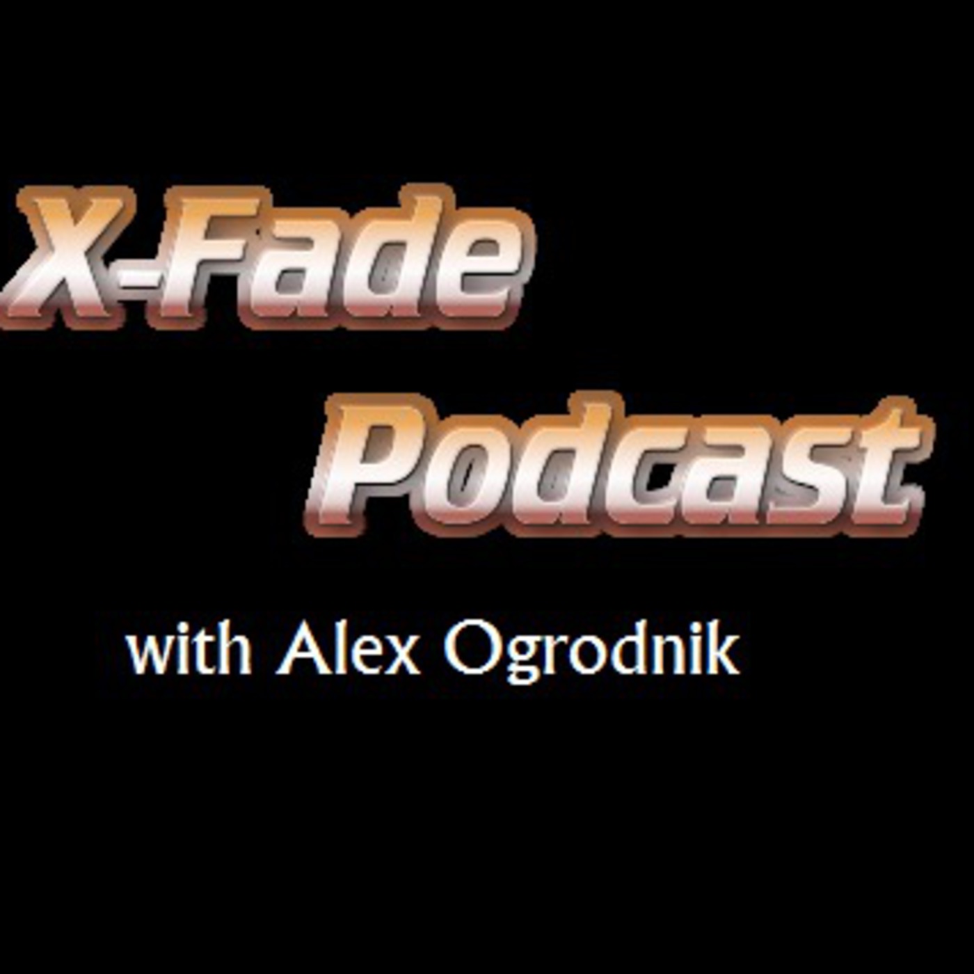 X-Fade Episode 14