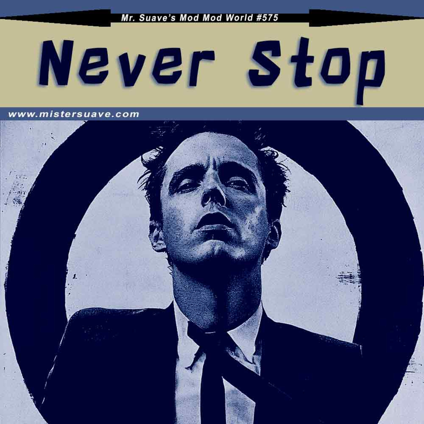 Episode 575: Modcast#575: Never Stop