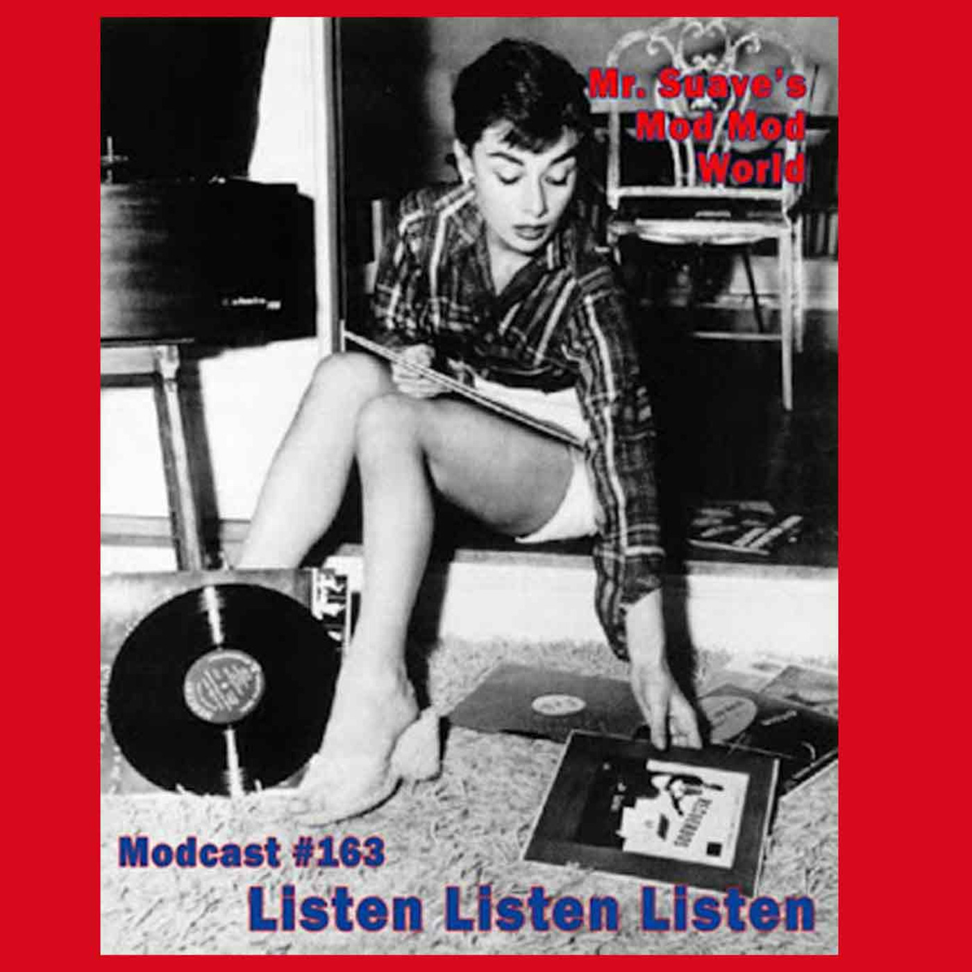 Episode 163: Modcast #163: Listen Listen Listen episode artwork