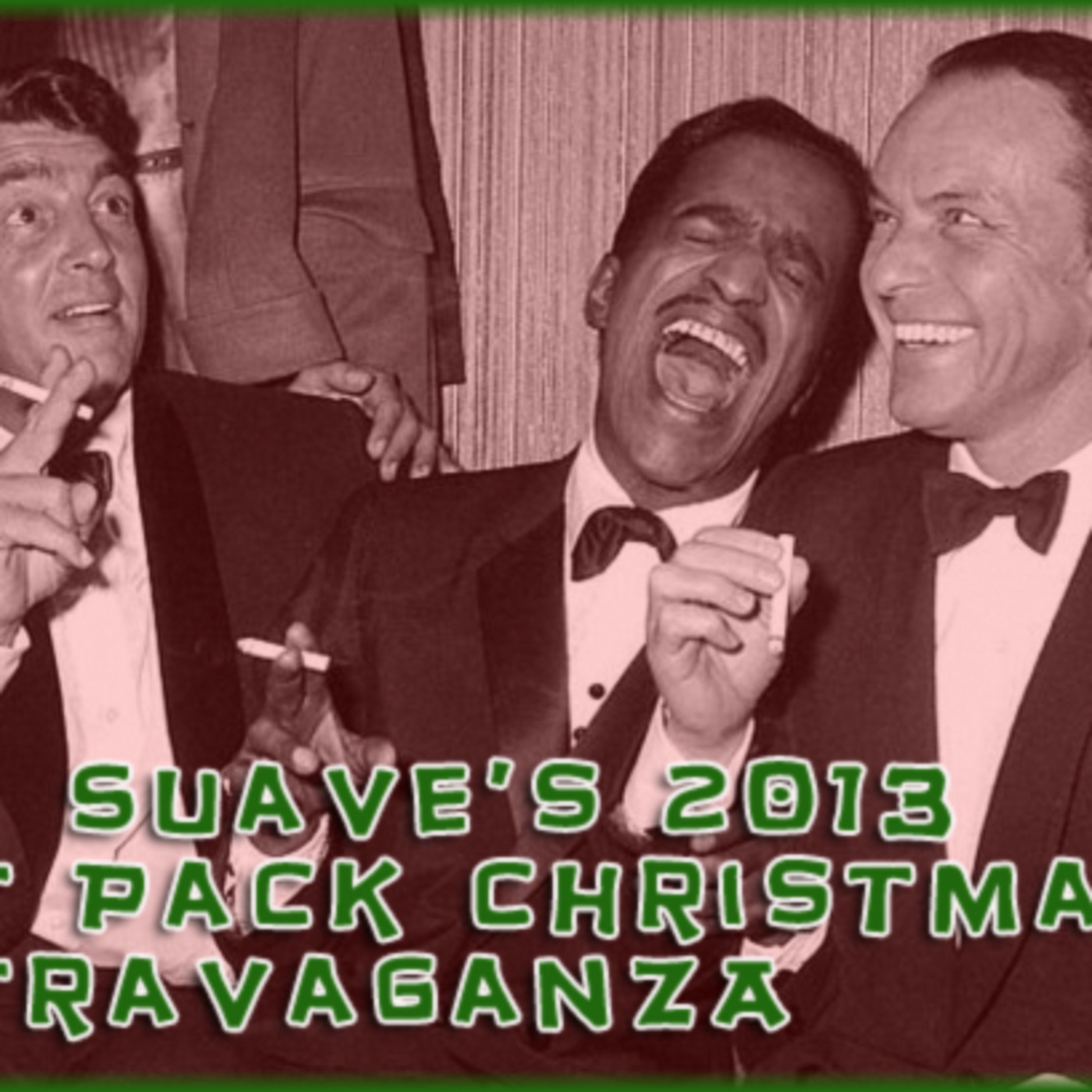 Episode 288: Modcast #288: Mr. Suave's 2013 Christmas Rat Pack Extravaganza episode artwork