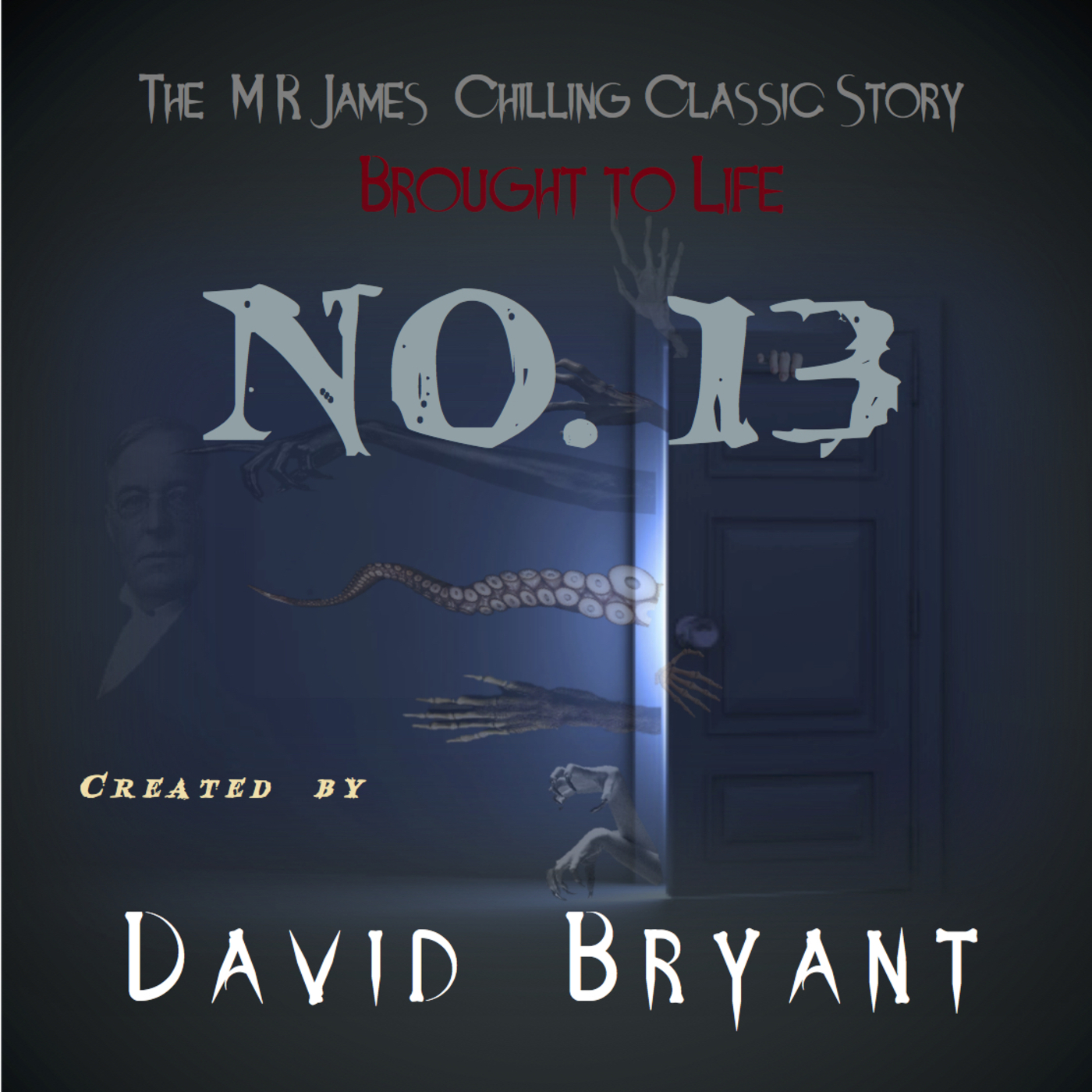Episode 1 - "No. 13" - MR James Radio Drama