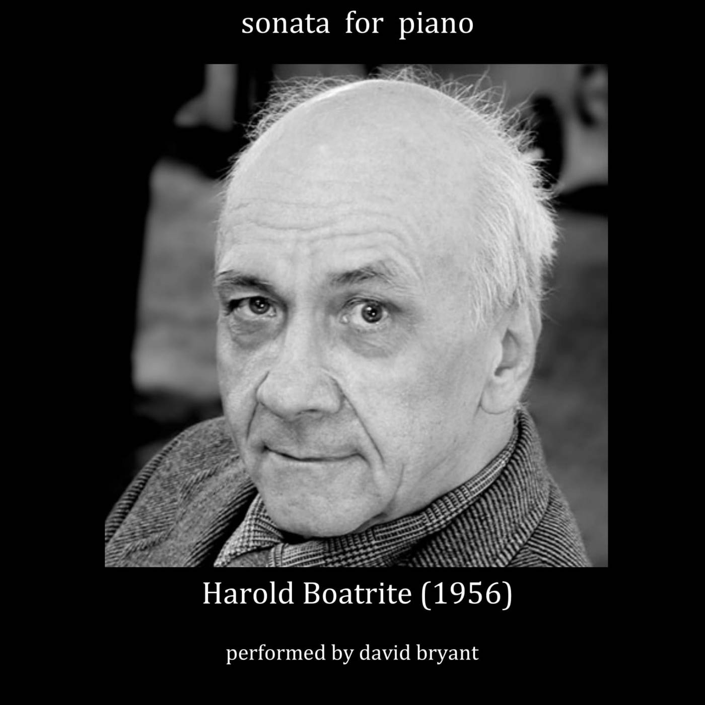 Episode 4 - Sonata for Piano - Harold Boatrite (1956)
