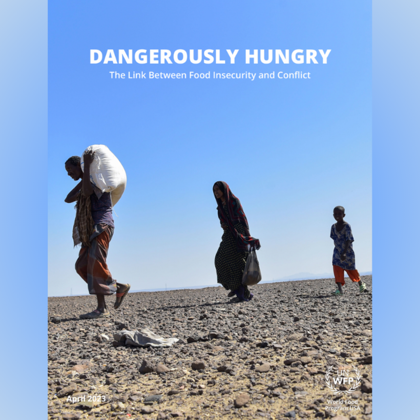 Episode 269: The Link Between Food Insecurity and Conflict: A New Report from World Food Program USA