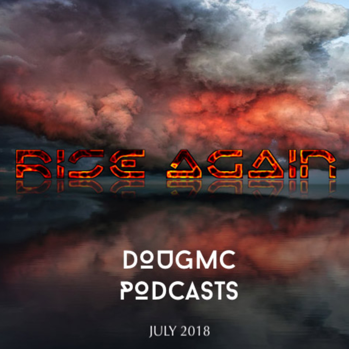 Rise Again podcast by Dougmc