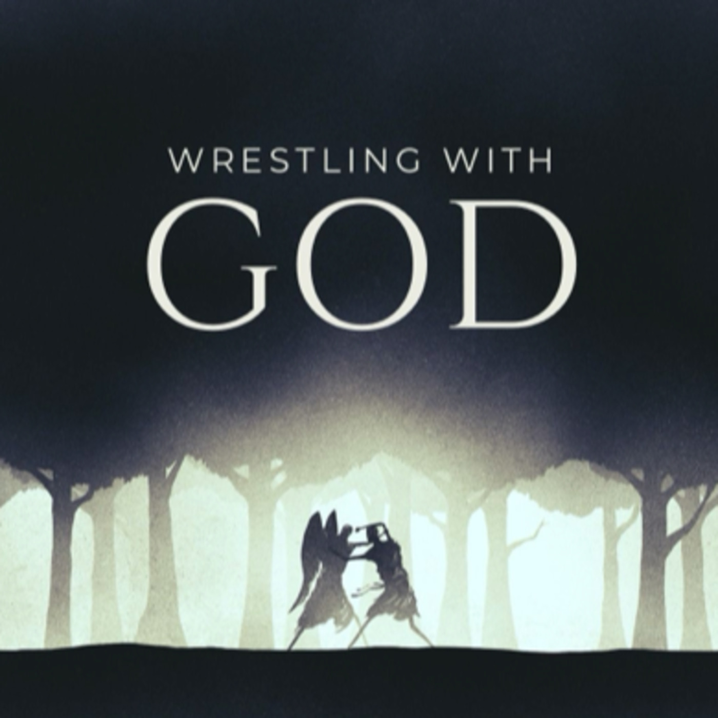 Episode 1: "Wrestling With God" - New Year's Message 2025
