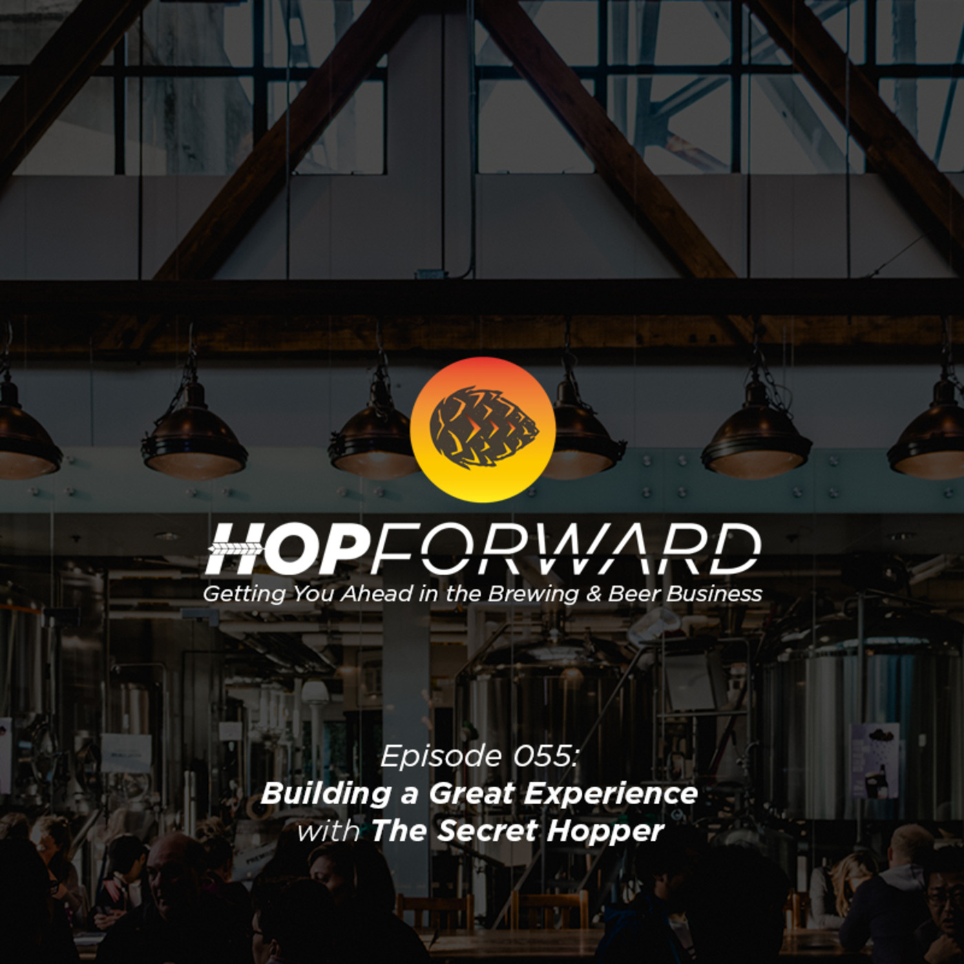 Building a Great Experience with The Secret Hopper