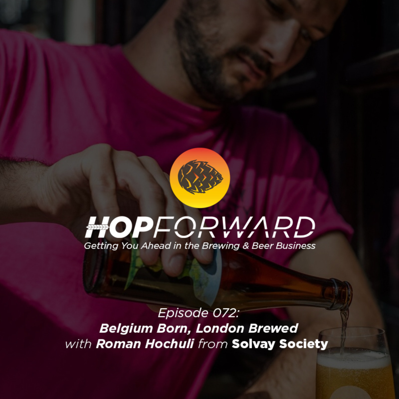 Hop Forward: Getting You Ahead in the Brewing and Beer Business