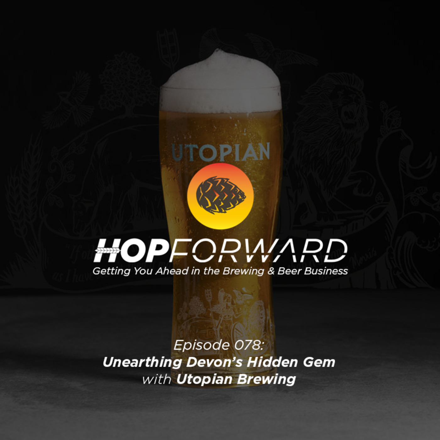 Hop Forward: Getting You Ahead in the Brewing and Beer Business