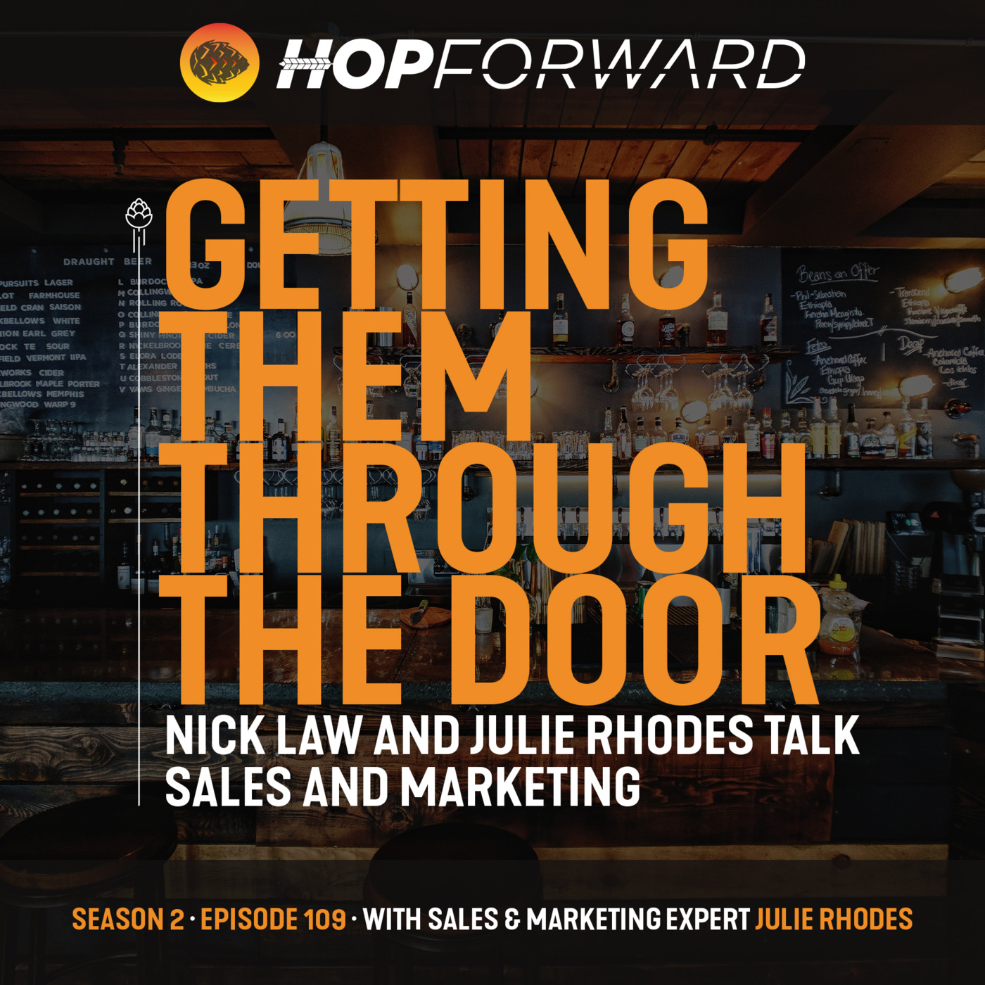 Episode 110: Julie Rhodes on Getting Them Through the Door: Increasing Beer Sales through Good Marketing