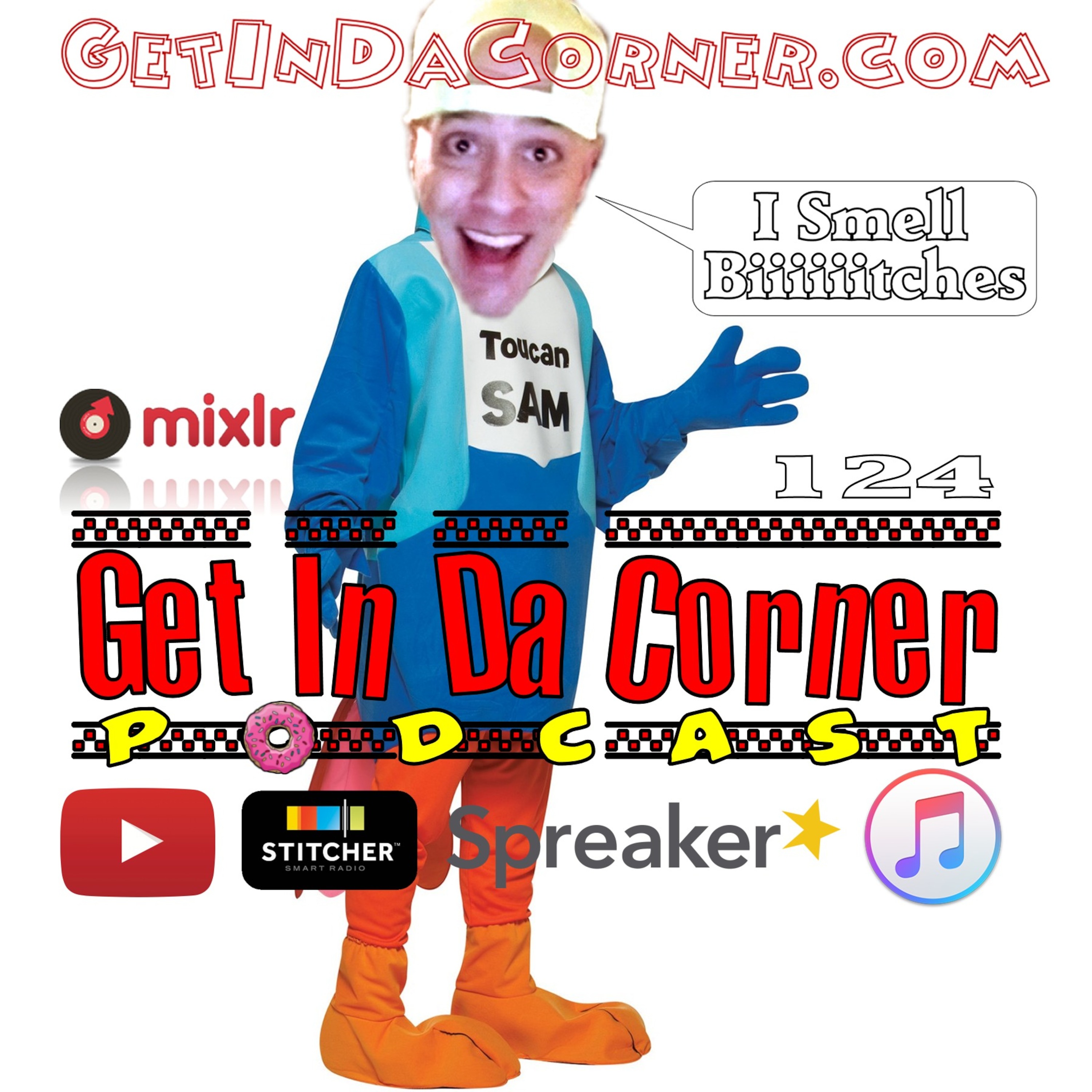 Get In Da Corner Podcast Repost 124's Podcast