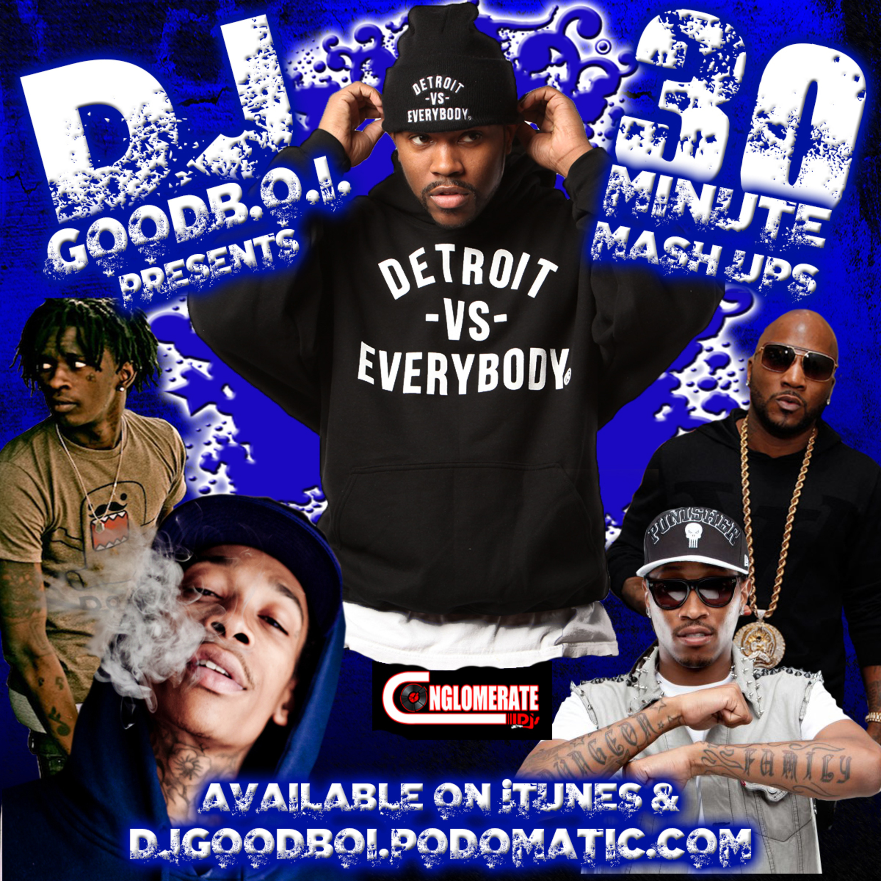 Dj GoodB.O.I.\'s #30MinuteMashUps