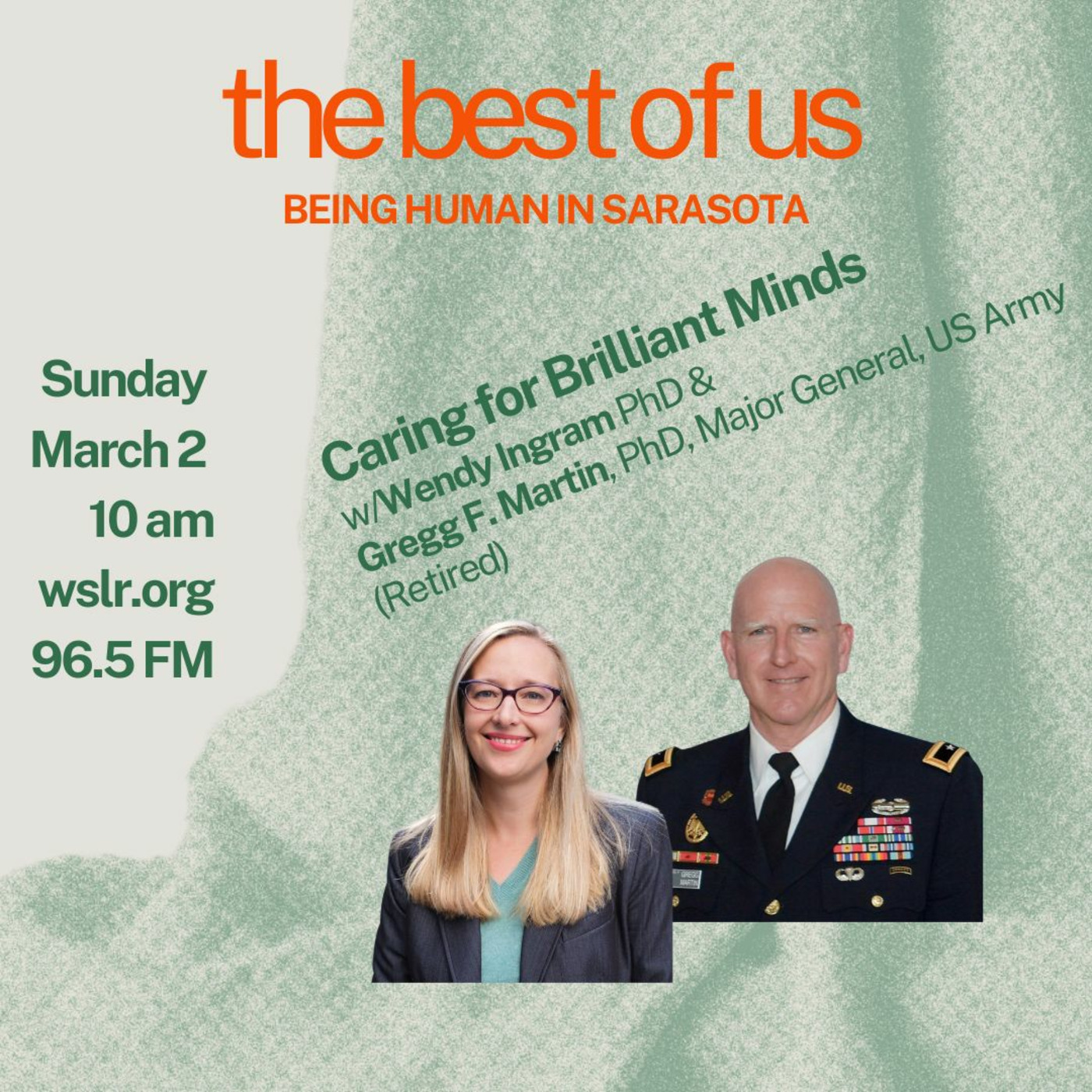 Episode 2: The Best of Us: March 2 2025 with Wendy Ingram and Gregg F. Martin