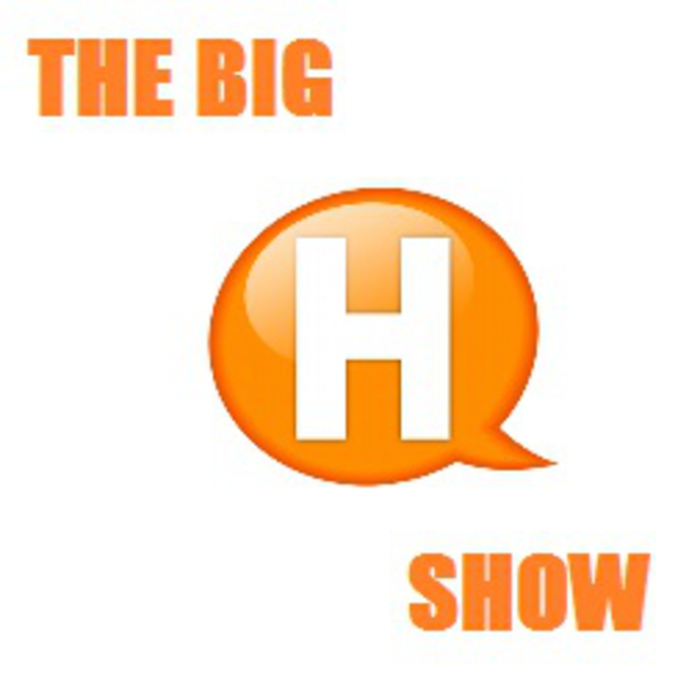 The Big H Show Podcast podcast artwork
