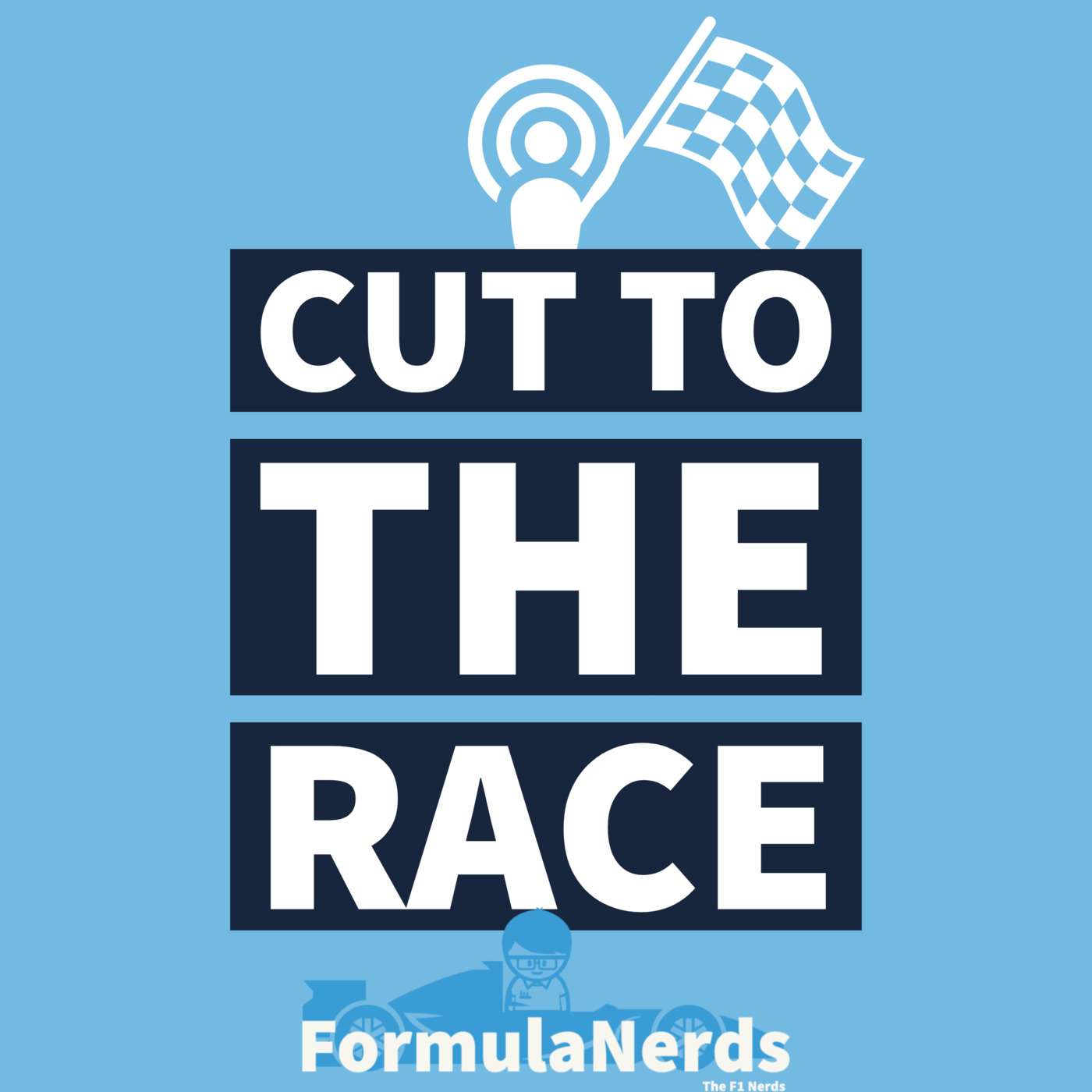 Cut To The Race | FormulaNerds F1 Podcast