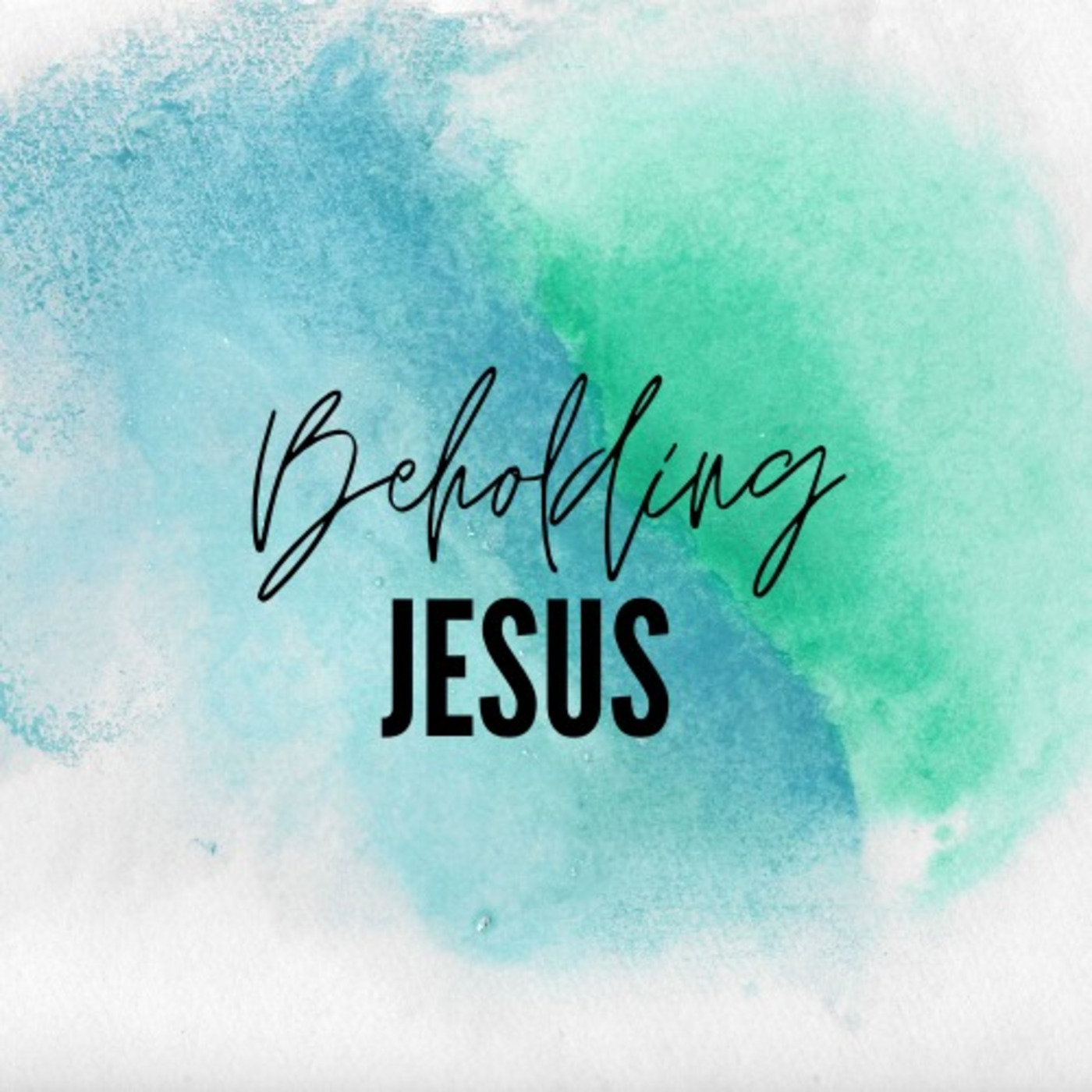 Beholding Jesus episode artwork