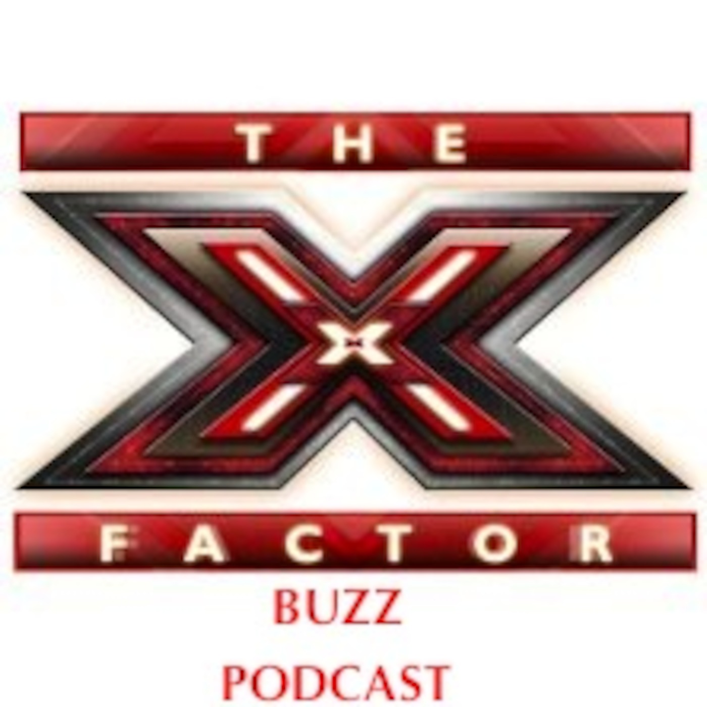 The X Factor Unofficial Podcast (from X Factor Buzz)