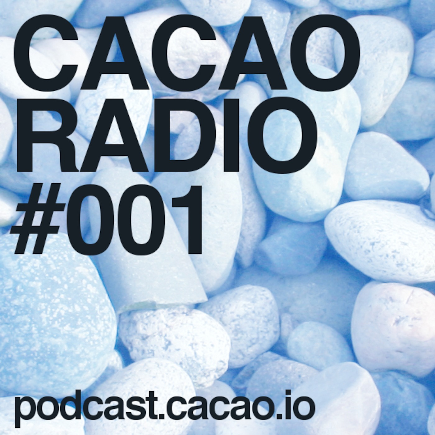 CACAO Radio Podcast #001 episode artwork
