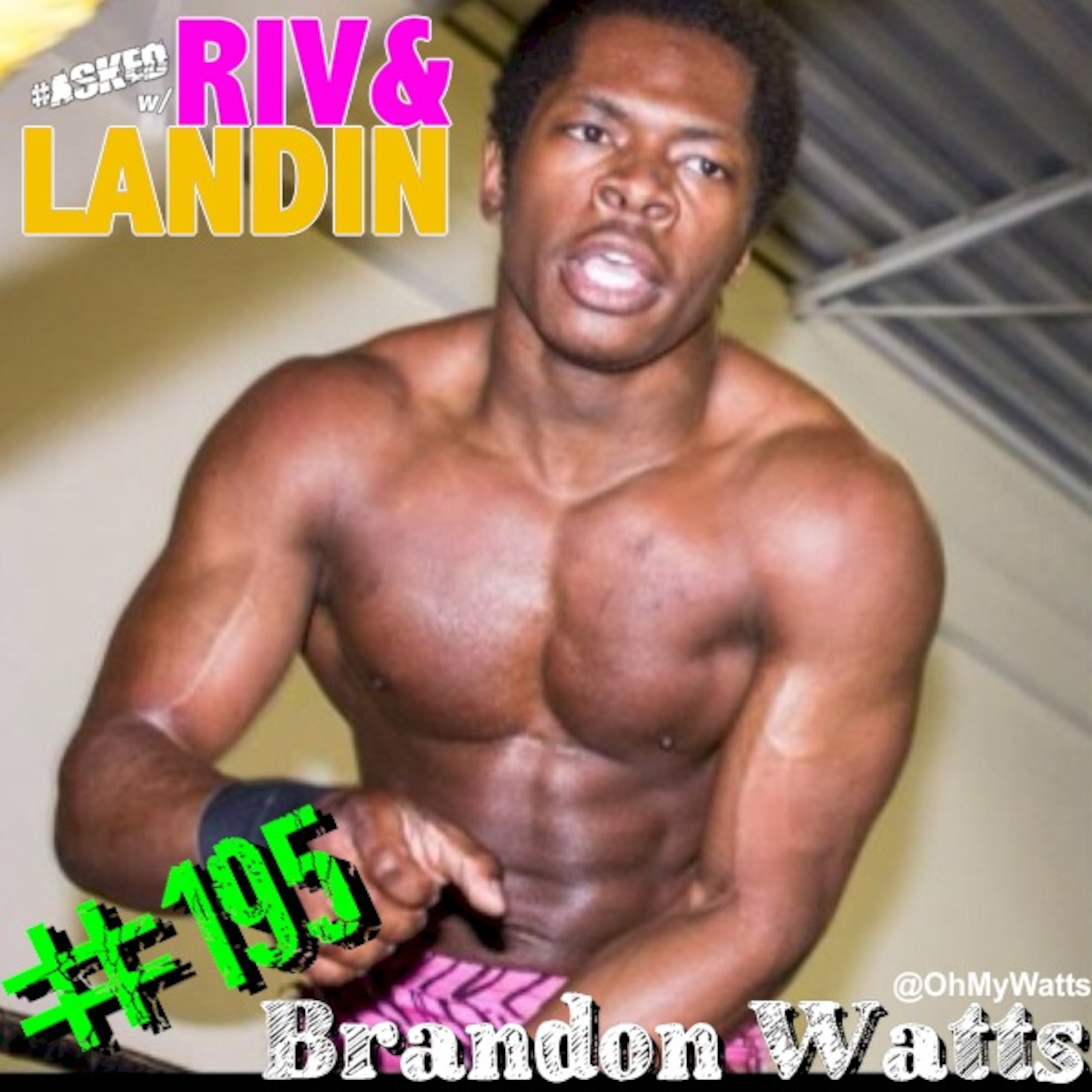 Asked #195 w/Brandon Watts! episode artwork