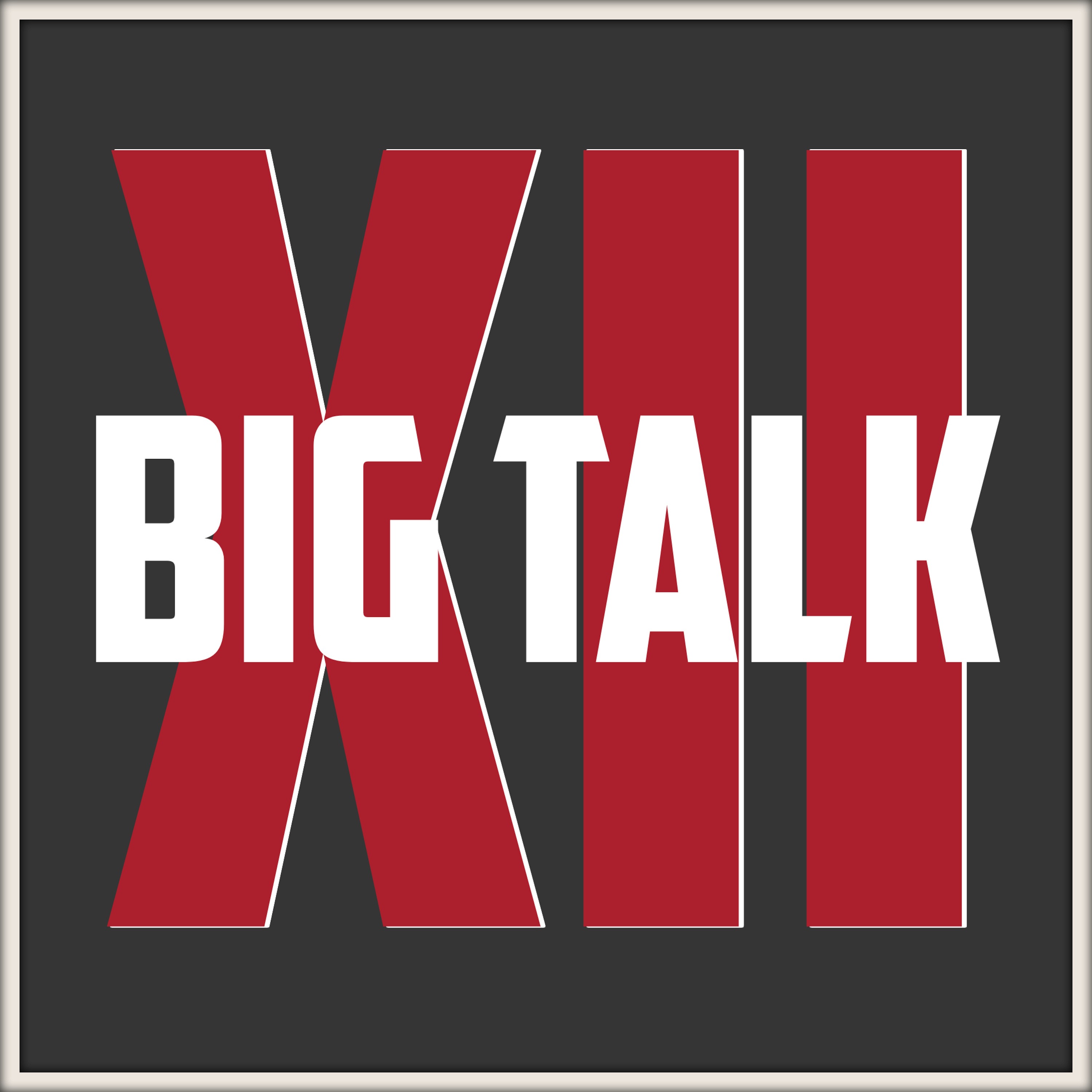Big 12 Talk podcast artwork