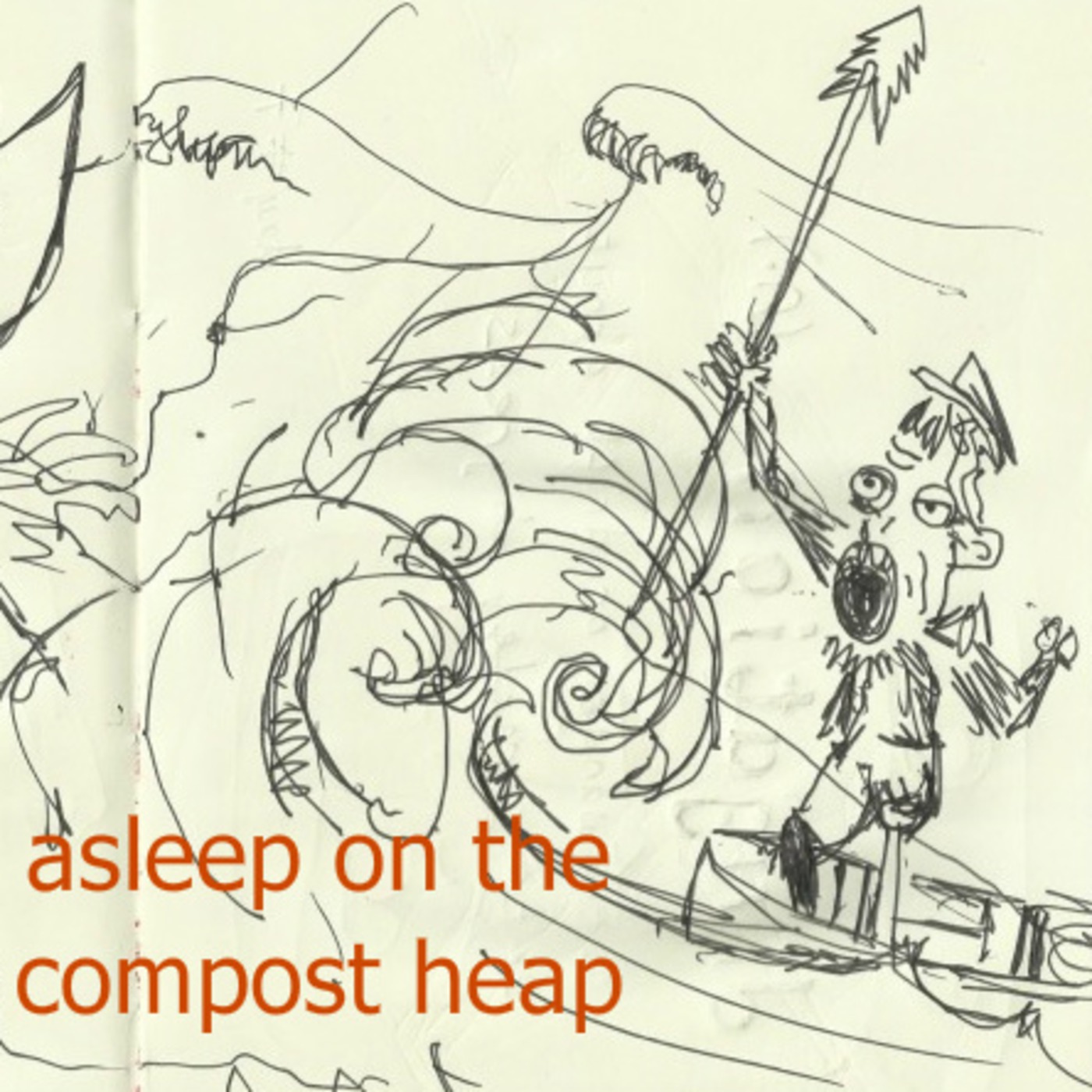 Asleep on the compost heap episode 3