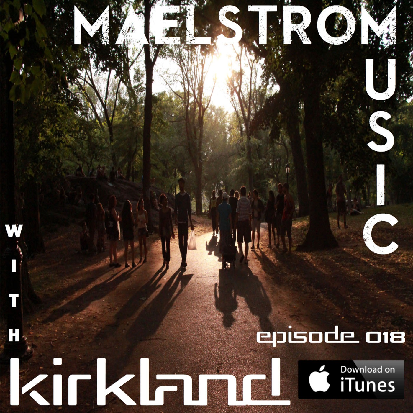 Maelstrom Music Episode 018