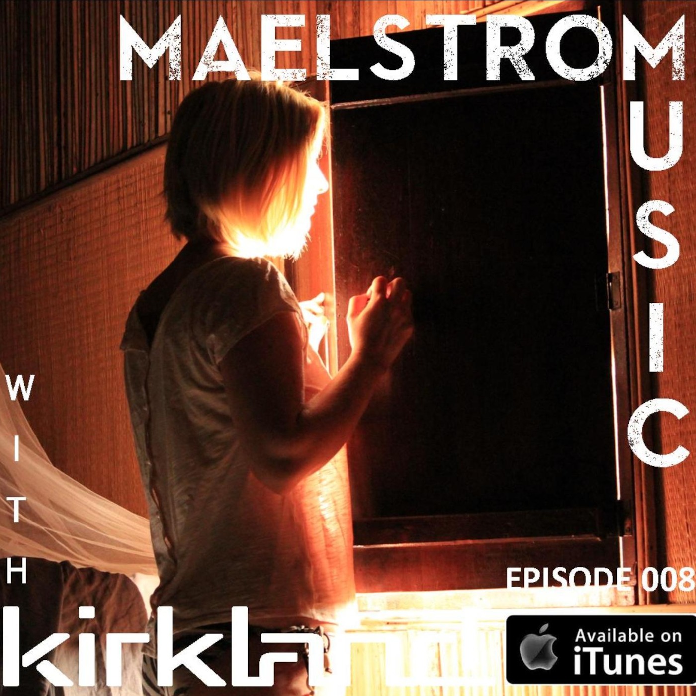 Maelstrom Music Episode 008